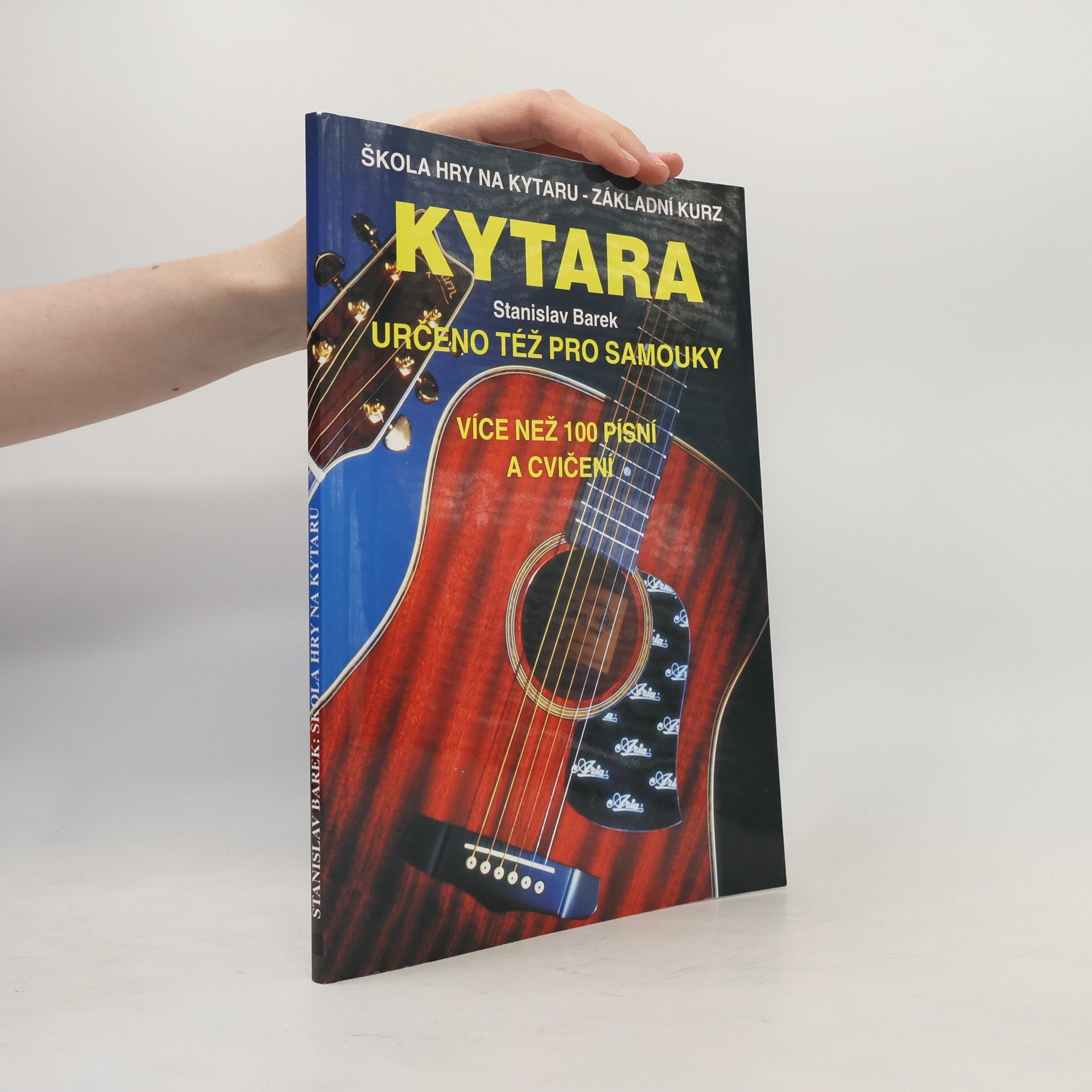Stanislav Barek Kytara. Škola hry na kytaru - základní kurz