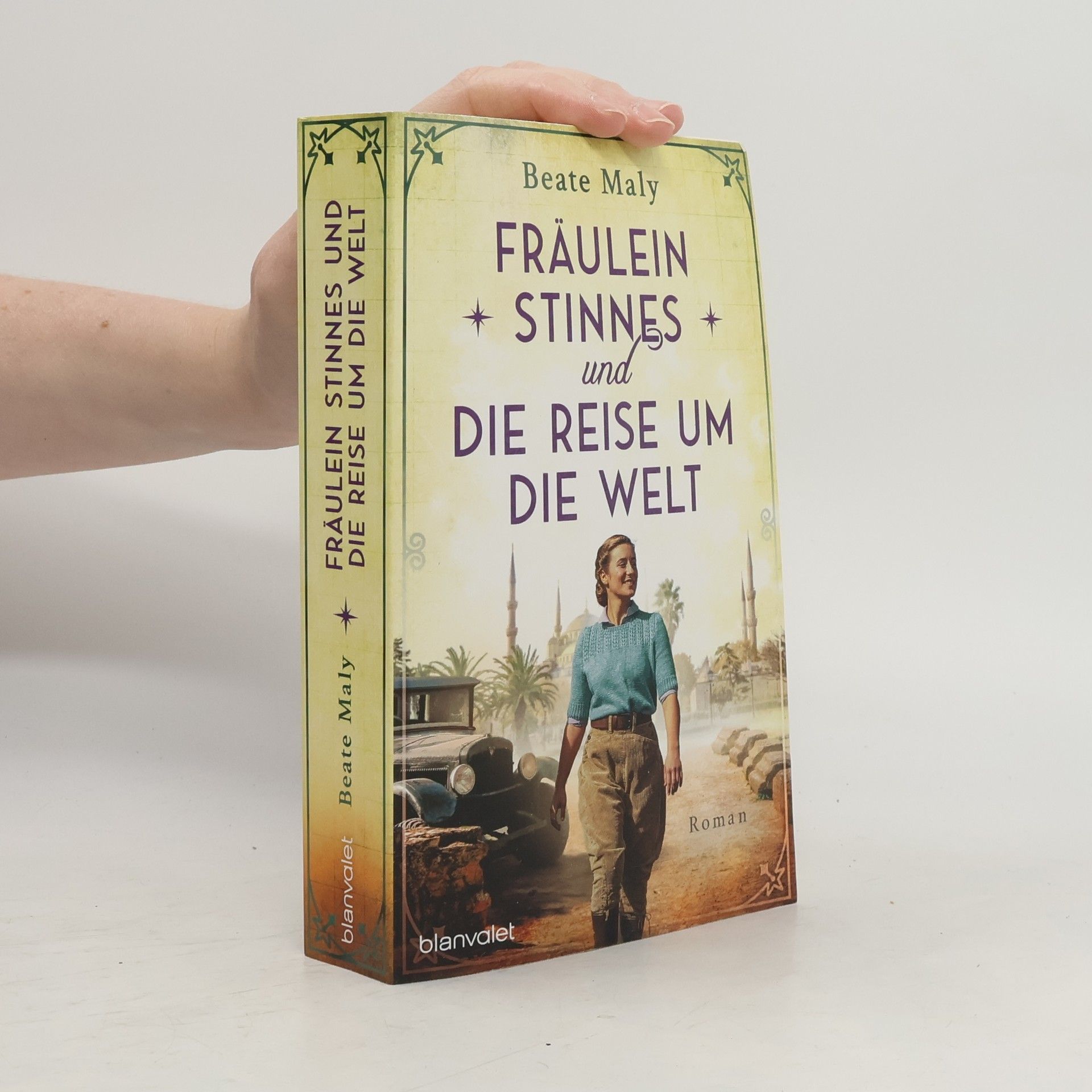 Beate Maly Fräulein Stinnes und die Reise um die Welt