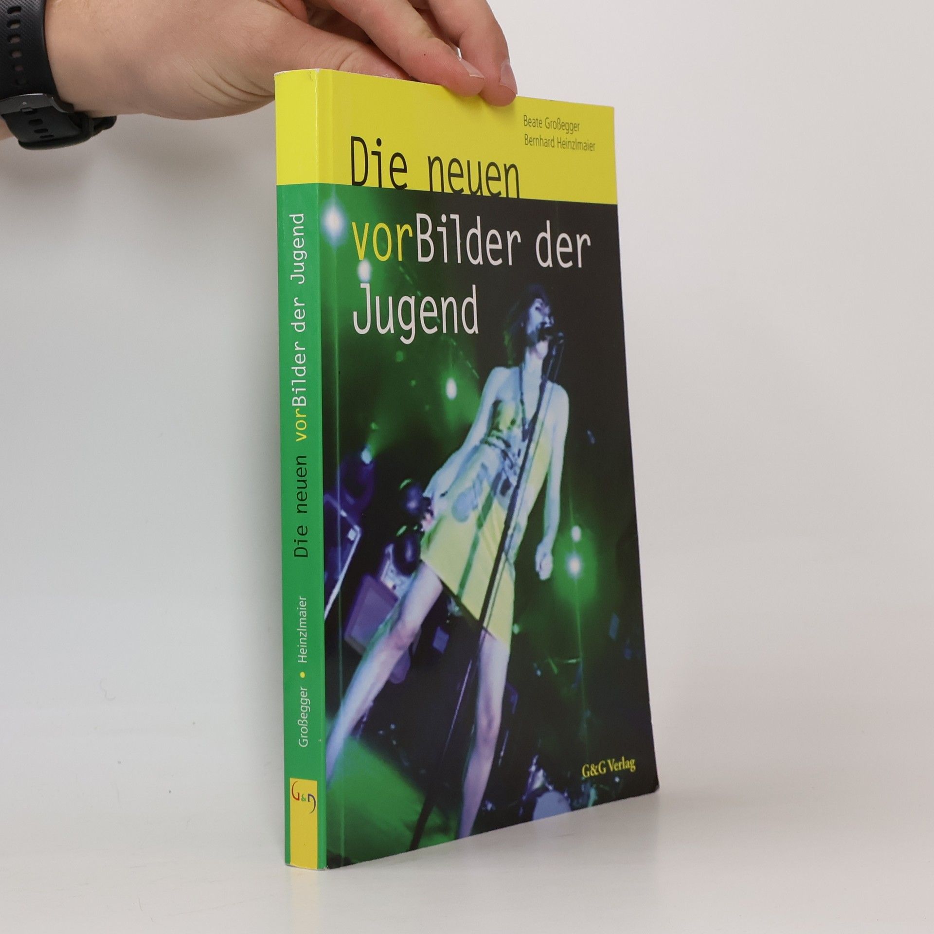 Beate Großegger Die neuen vorBilder der Jugend