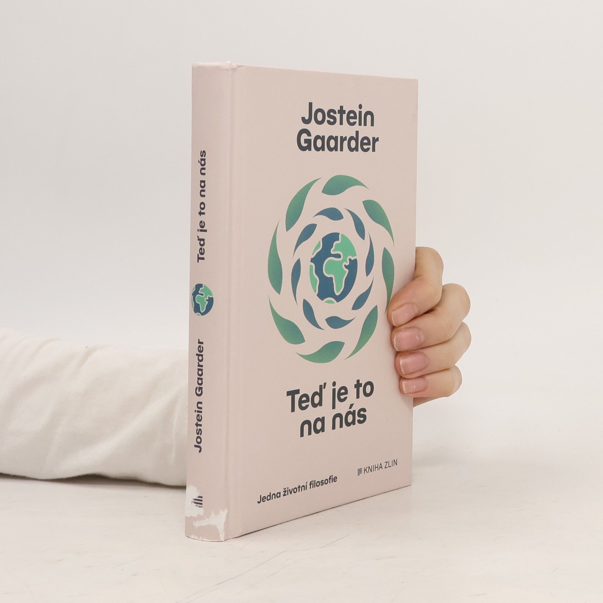 Jostein Gaarder Teď je to na nás : jedna životní filosofie