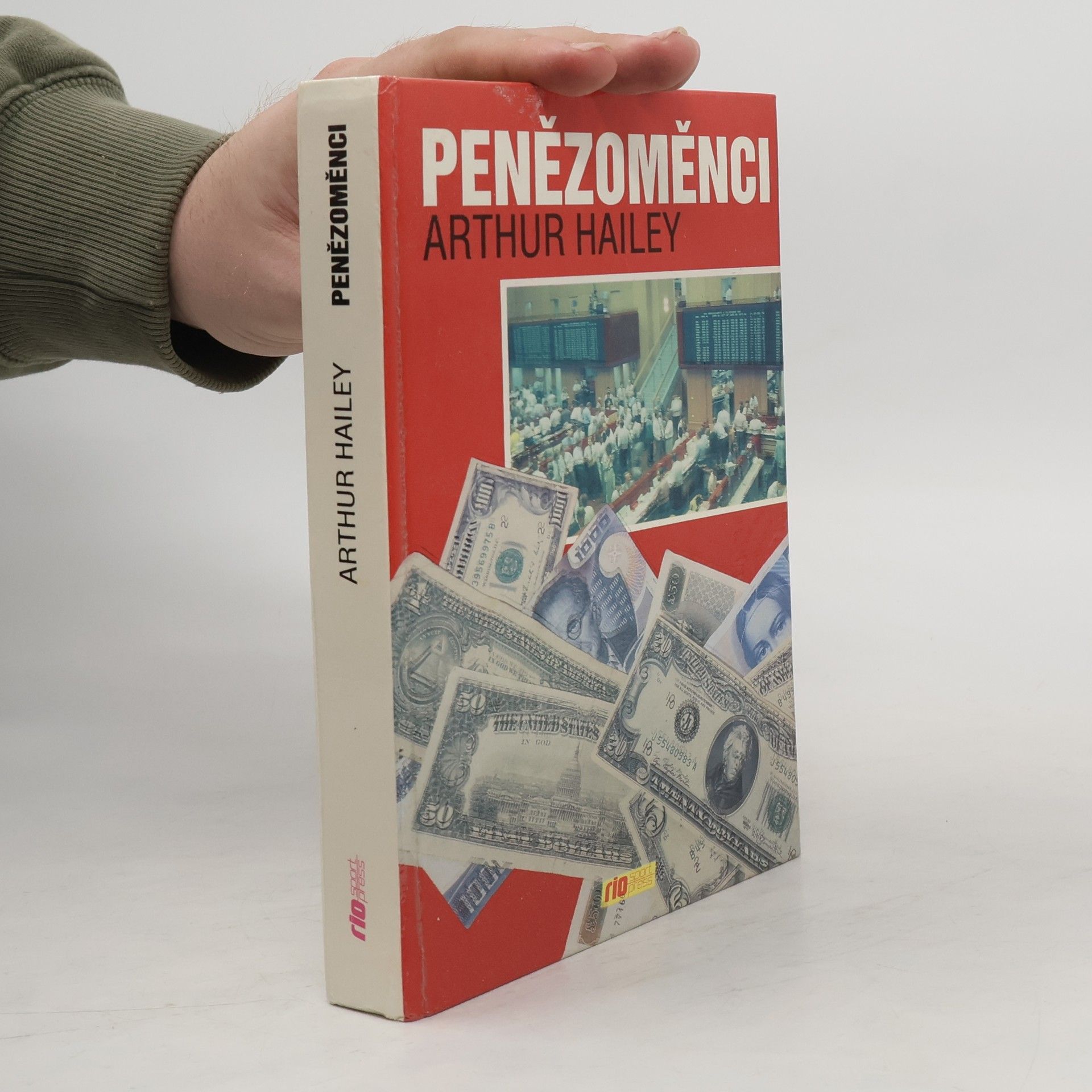 Arthur Hailey Penězoměnci