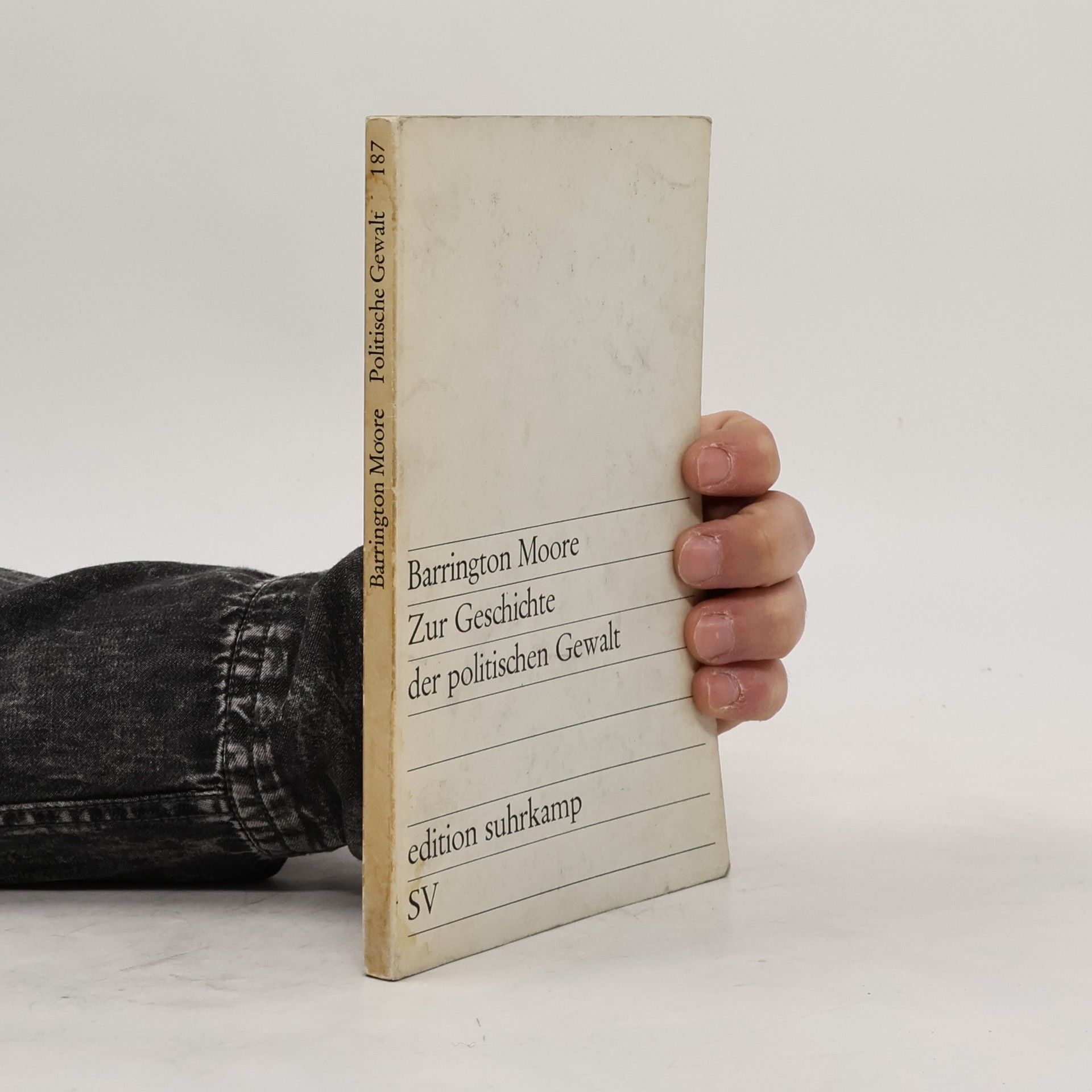 Barrington Moore Zur Geschichte der politischen Gewalt