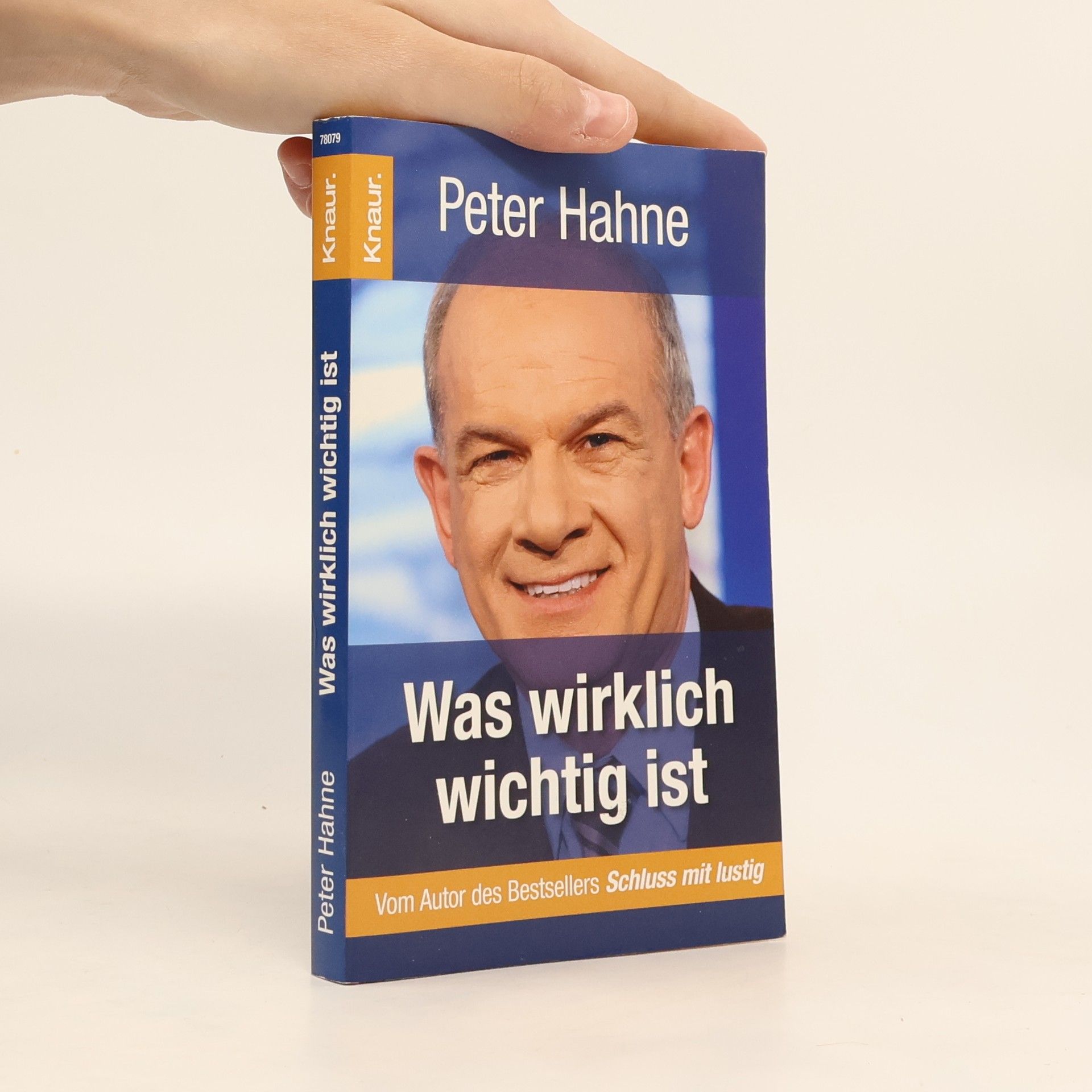 Peter Hahne Was wirklich wichtig ist