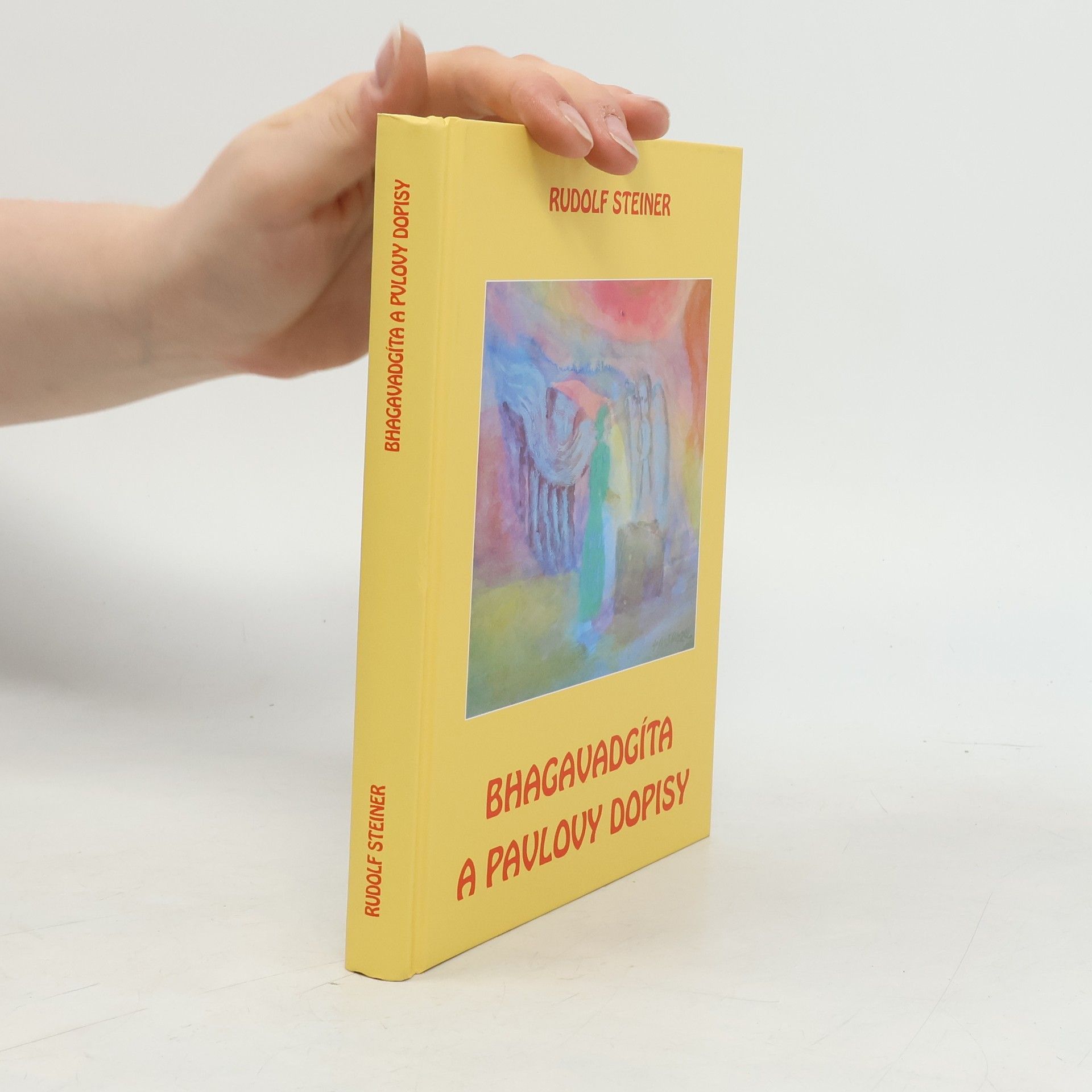 Rudolf Steiner Bhagavadgíta a Pavlovy dopisy