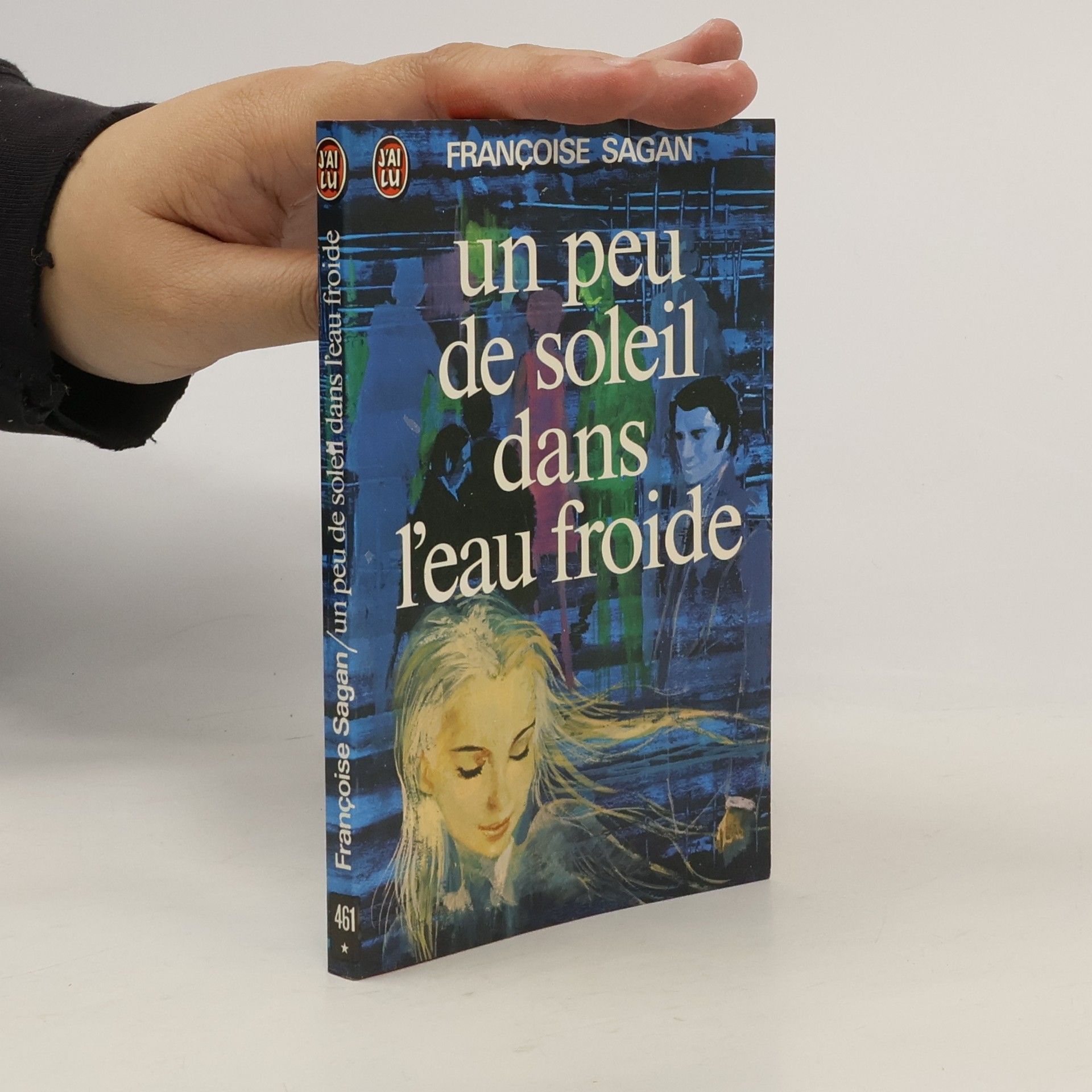 Françoise Sagan Un peu de soleil dans l'eau froide