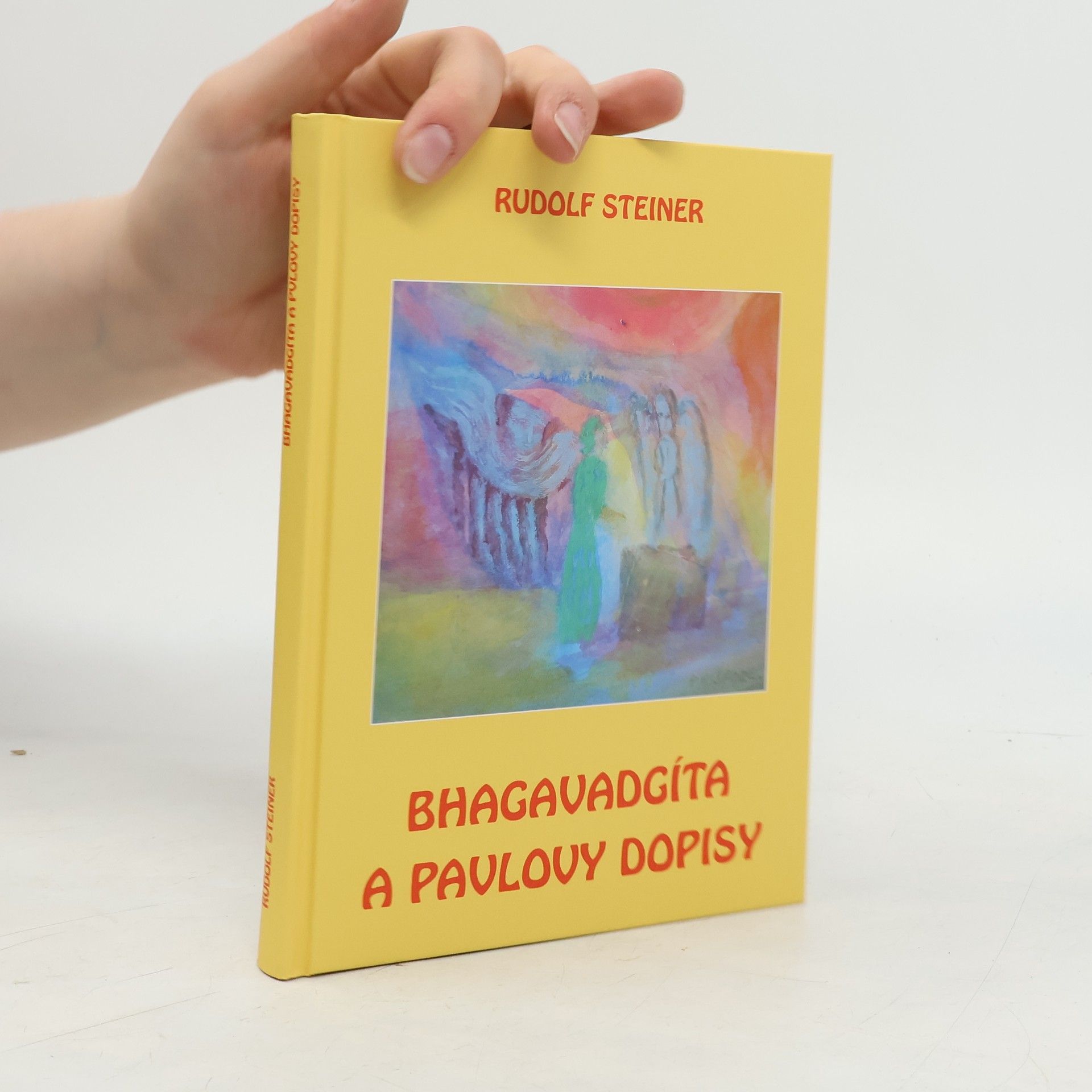 Rudolf Steiner Bhagavadgíta a Pavlovy dopisy