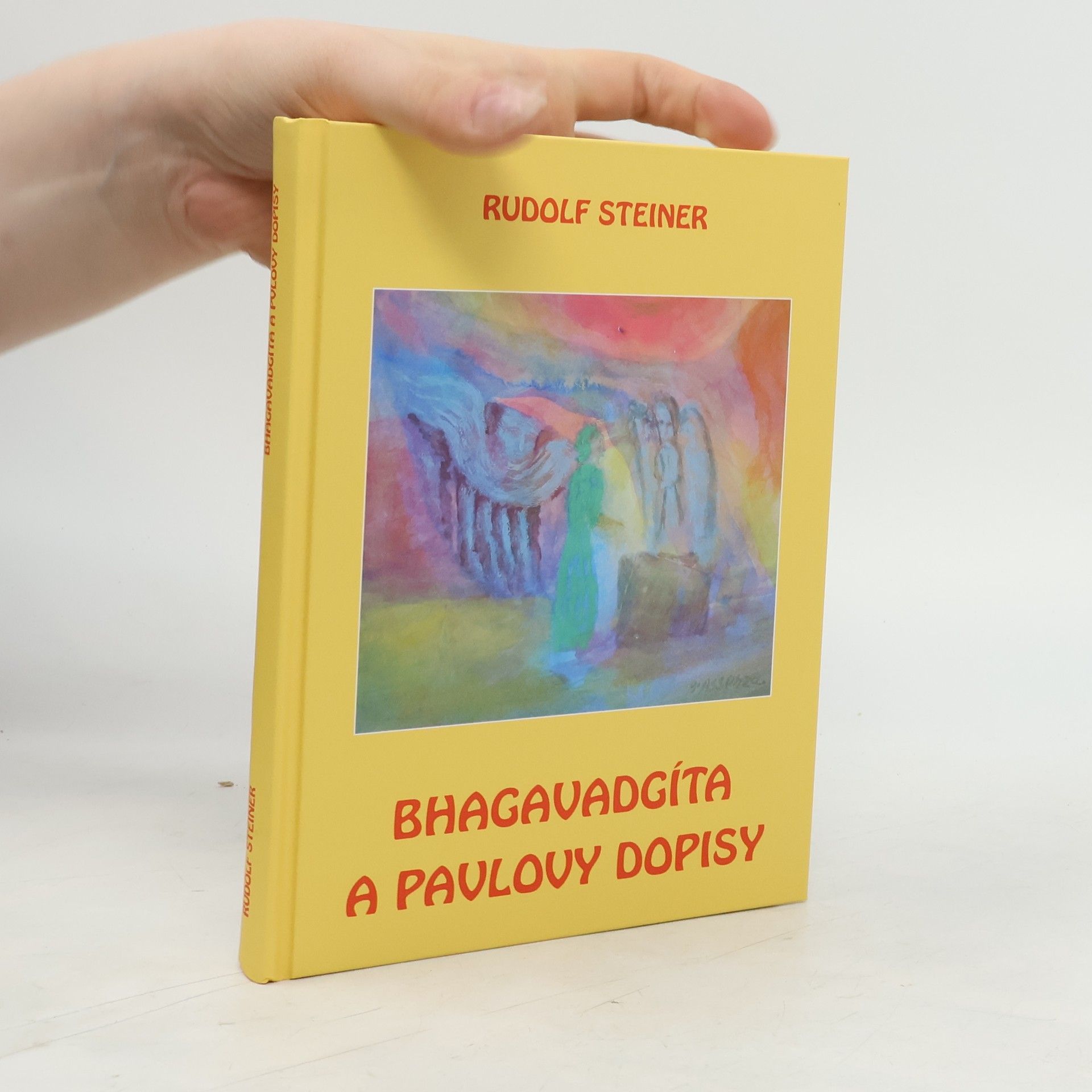 Rudolf Steiner Bhagavadgíta a Pavlovy dopisy