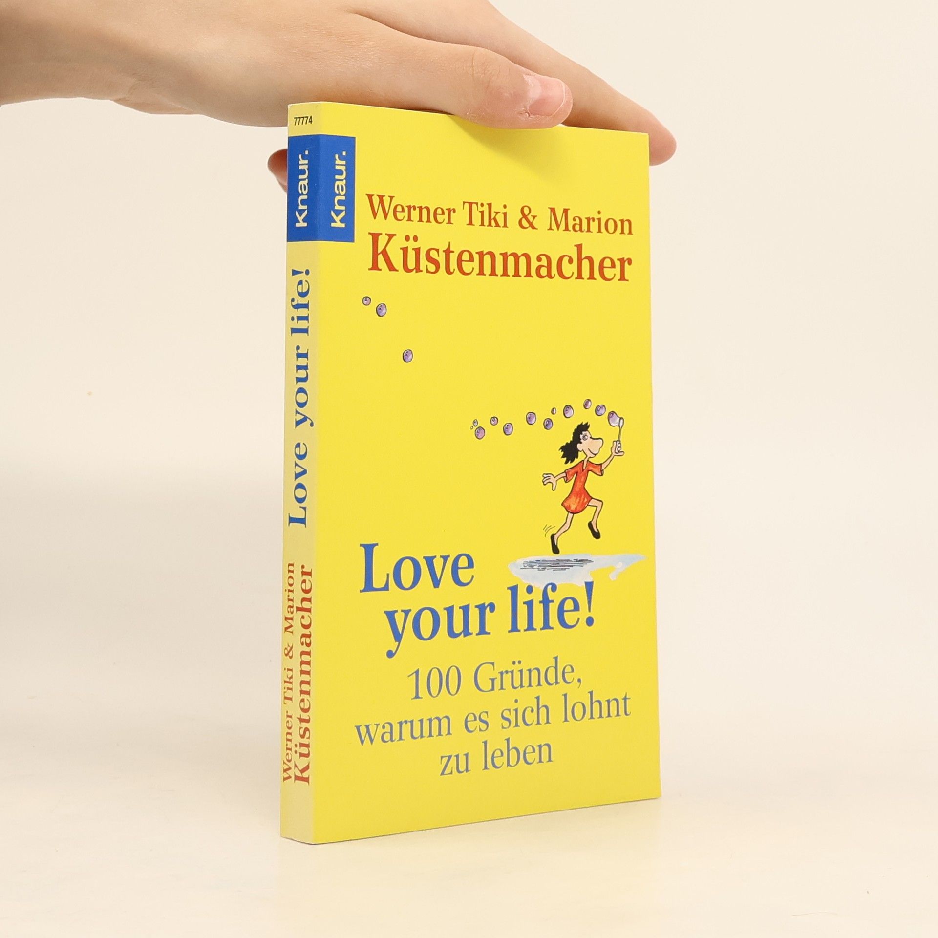 Werner Tiki Küstenmacher Love your life!