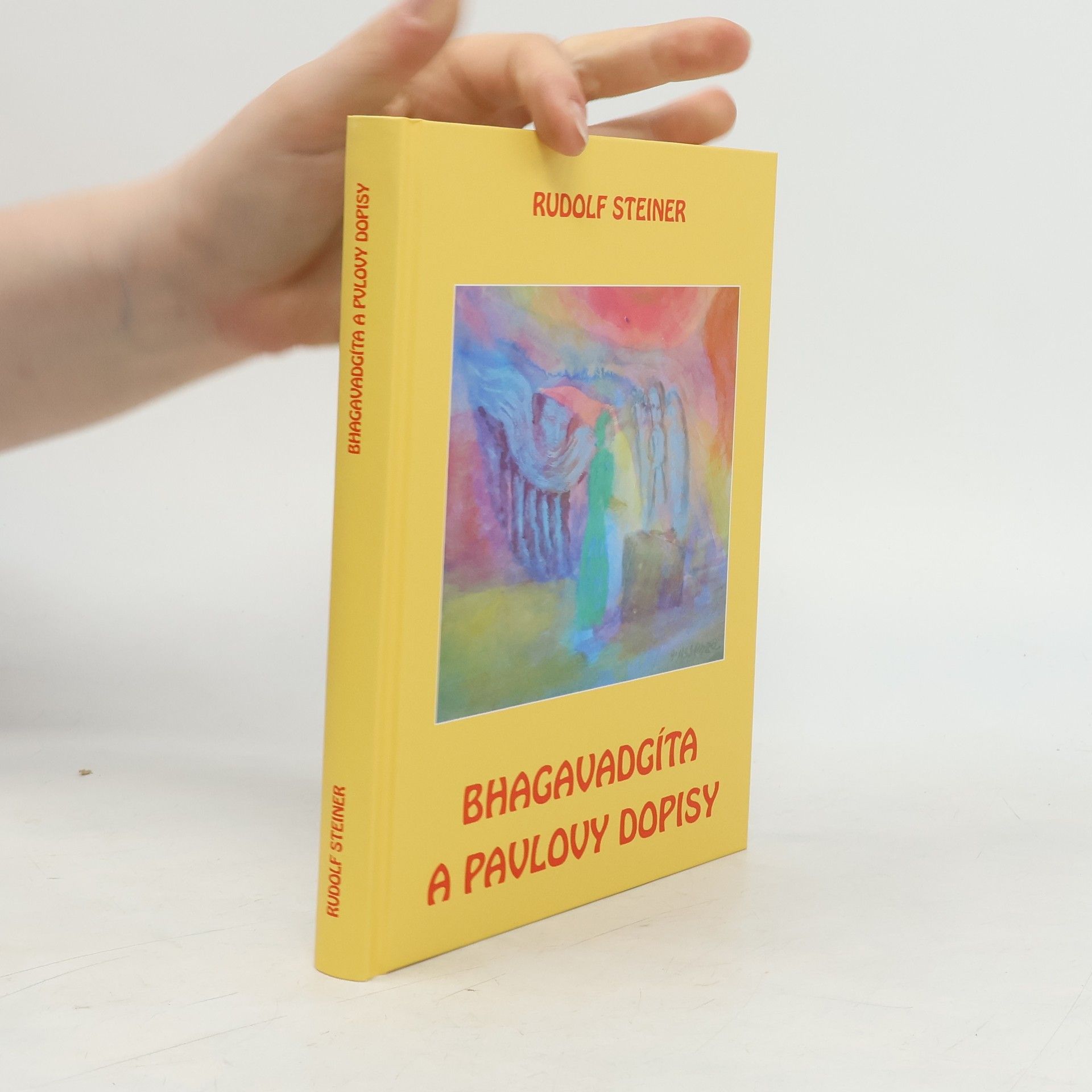 Rudolf Steiner Bhagavadgíta a Pavlovy dopisy