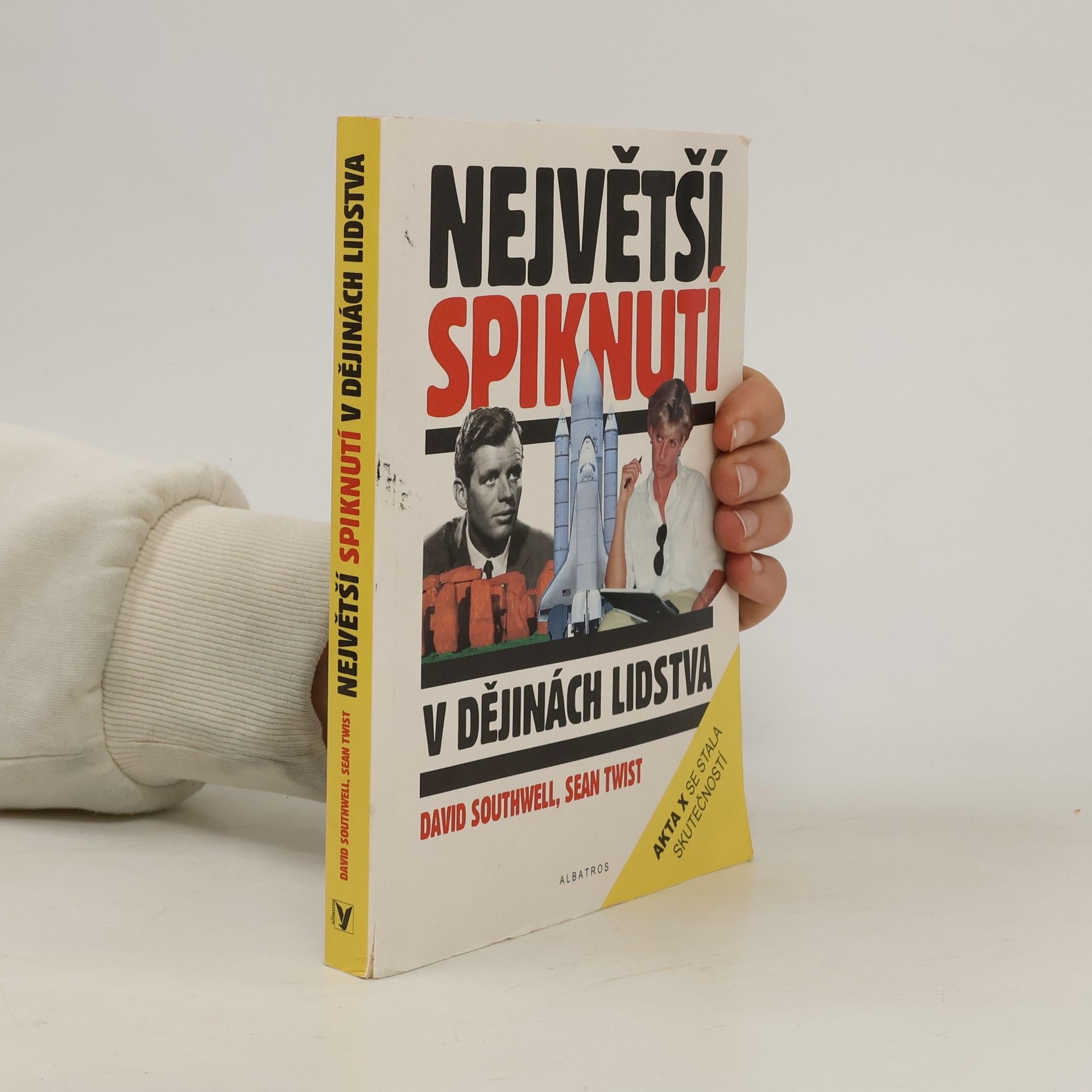 Sean Twist Největší spiknutí v dějinách lidstva