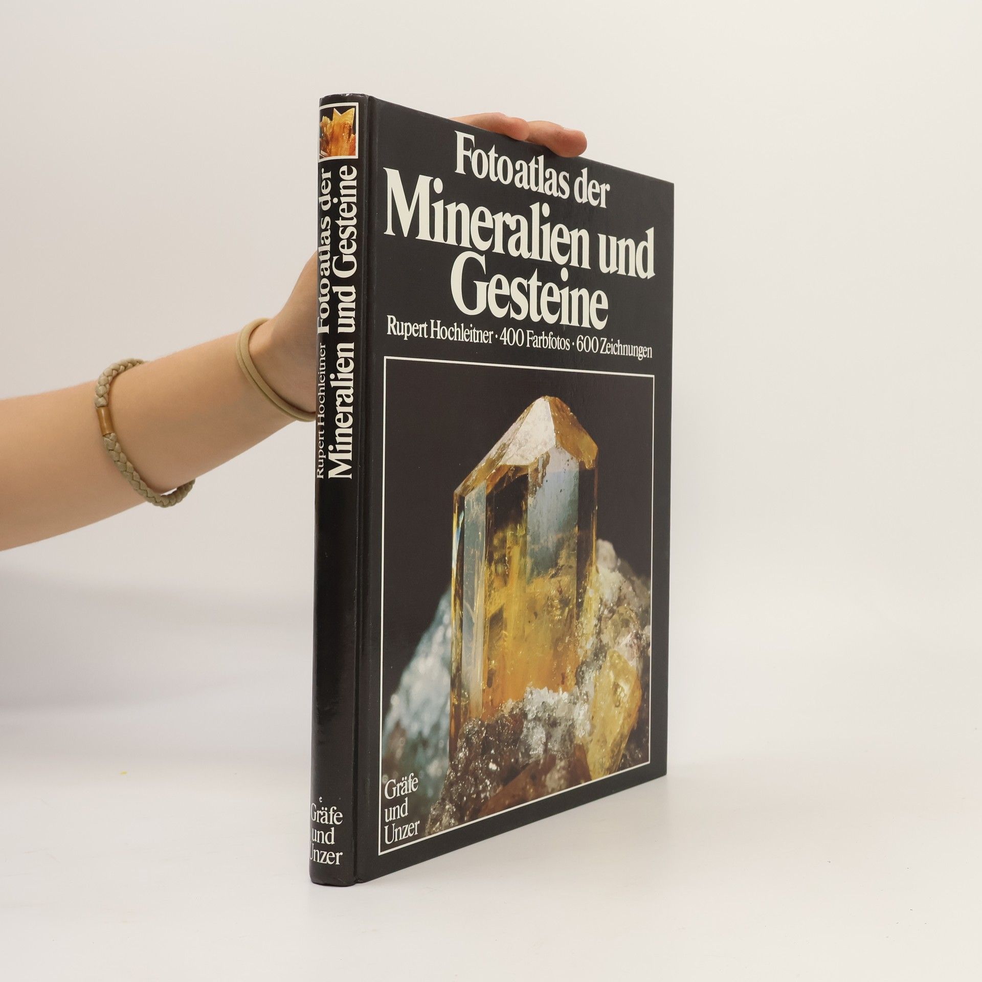 Rupert Hochleitner Fotoatlas der Mineralien und Gesteine