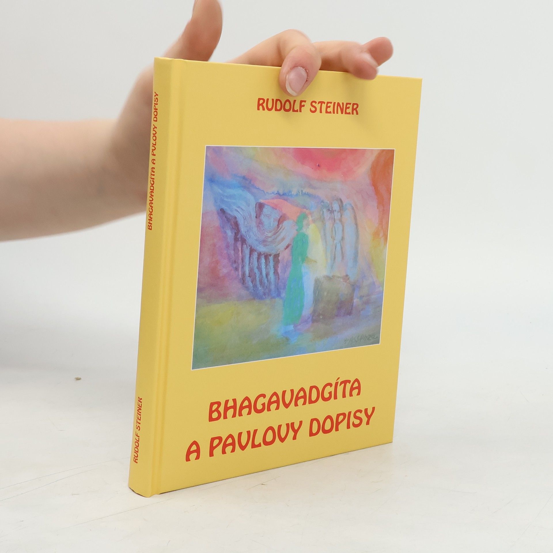 Rudolf Steiner Bhagavadgíta a Pavlovy dopisy