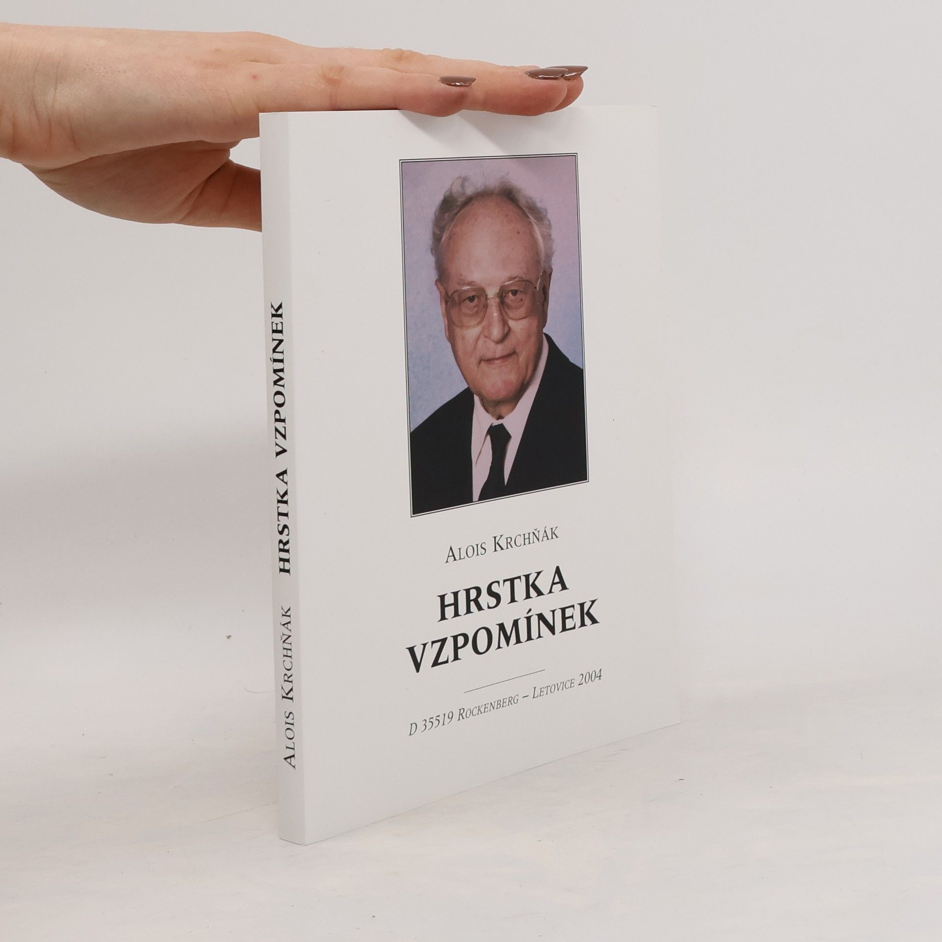 Alois Krchňák Hrstka vzpomínek