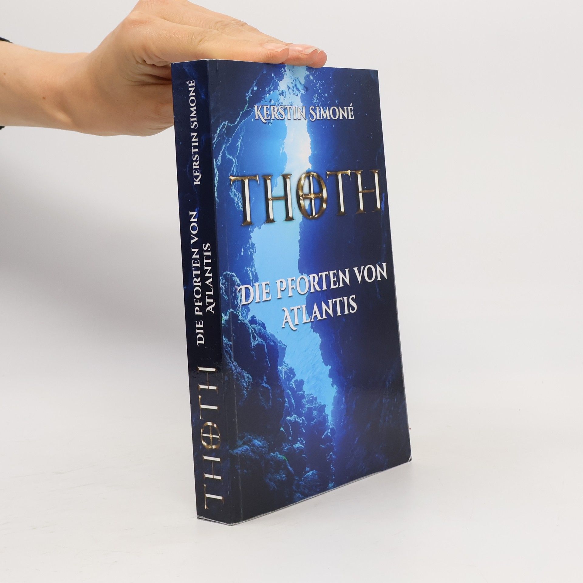 Kerstin Simoné THOTH - Die Pforten von Atlantis