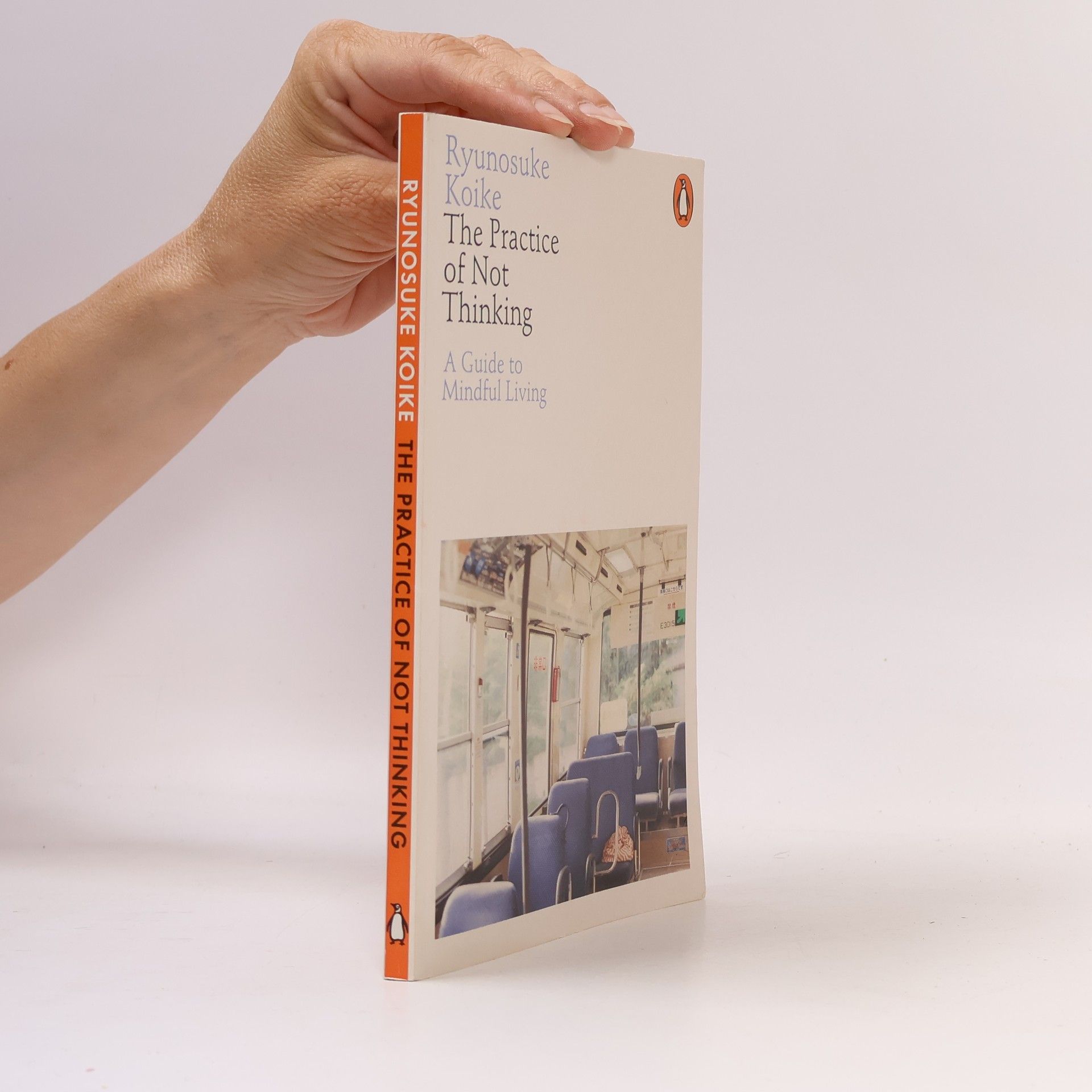Ryūnosuke Koike The Practice of Not Thinking