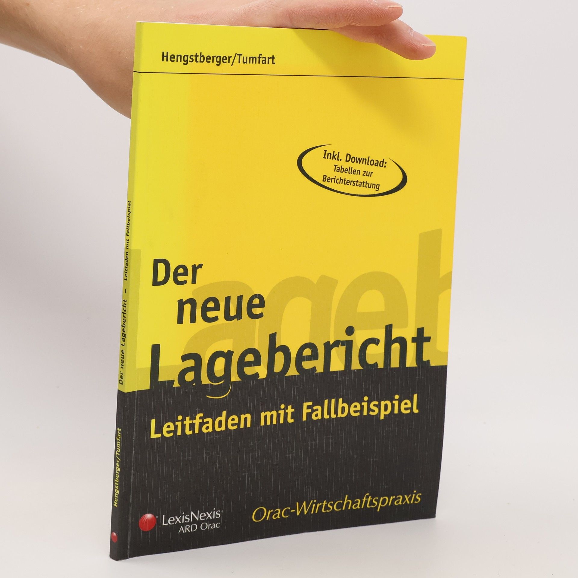 Karl Hengstberger Orac Wirtschaftspraxis: Der neue Lagebericht