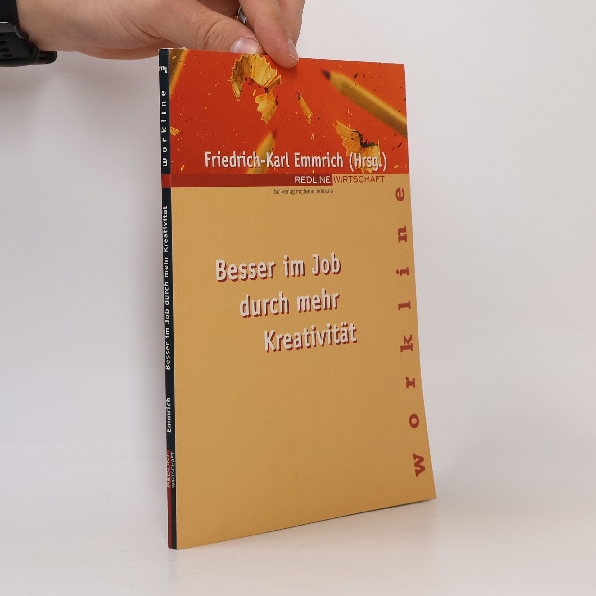 Friedrich Karl Emmrich Besser im Job durch mehr Kreativität