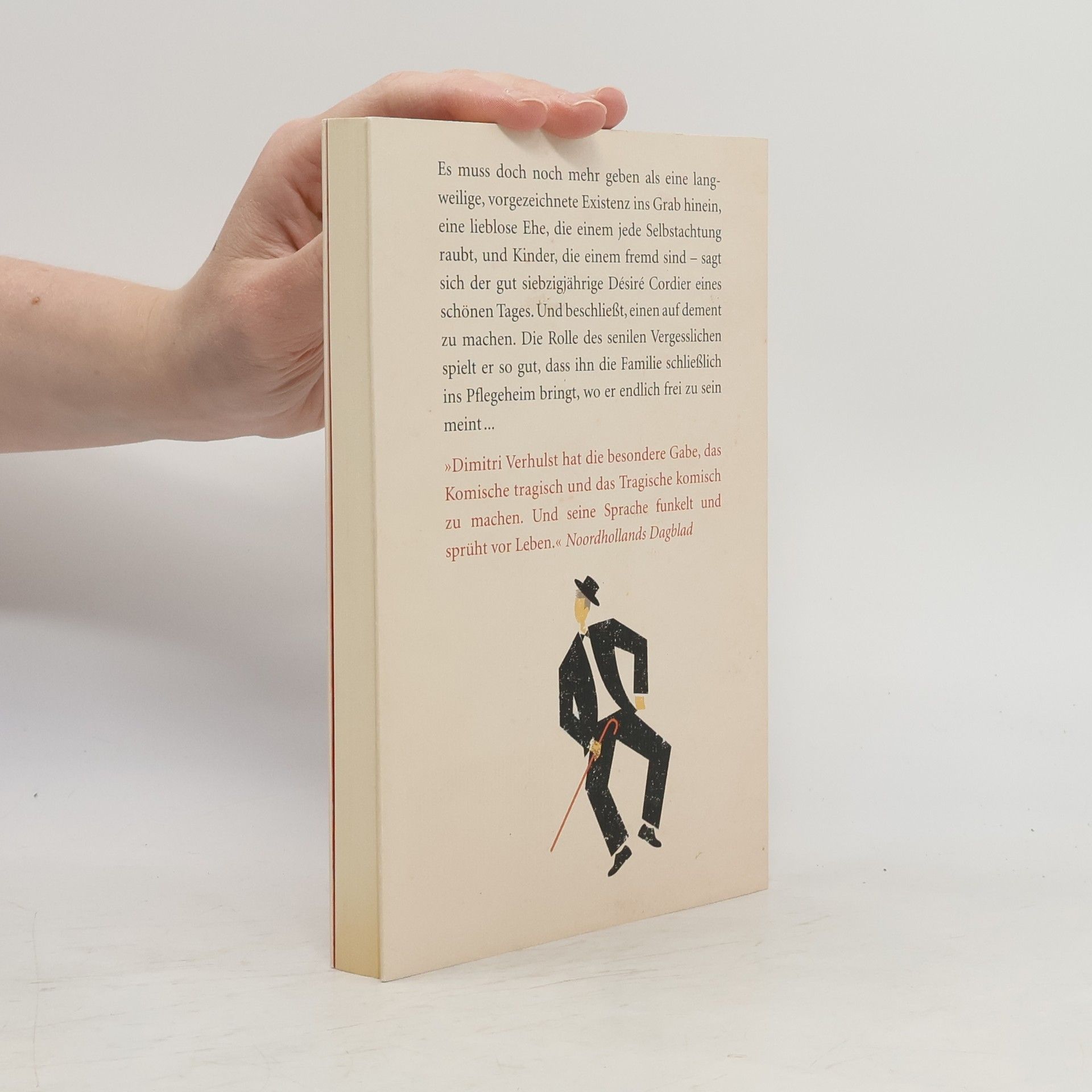 Dimitri Verhulst Der Bibliothekar, der lieber dement war als zu Hause bei seiner Frau