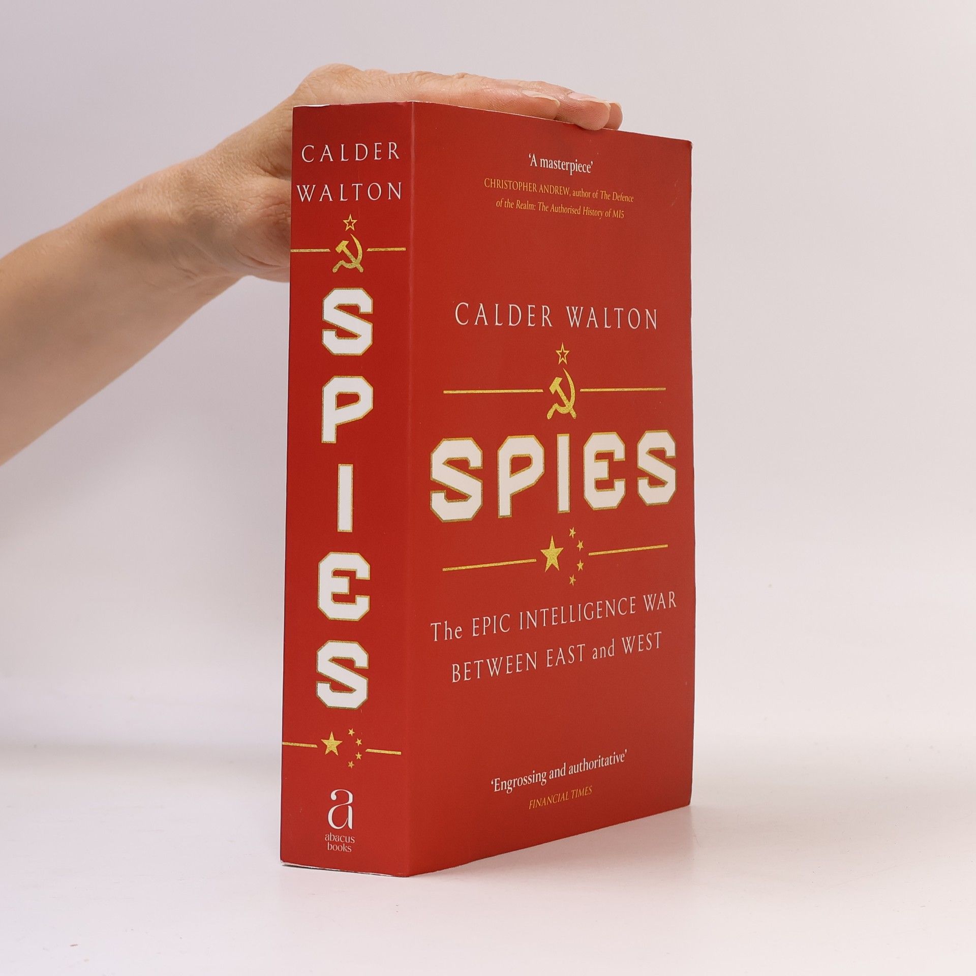 Walton Calder Spies: The epic intelligence war between East and West