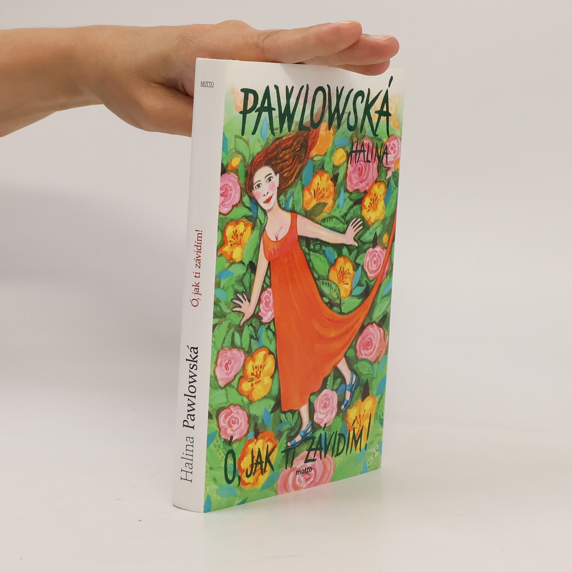 Halina Pawlowská Ó, jak ti závidím!