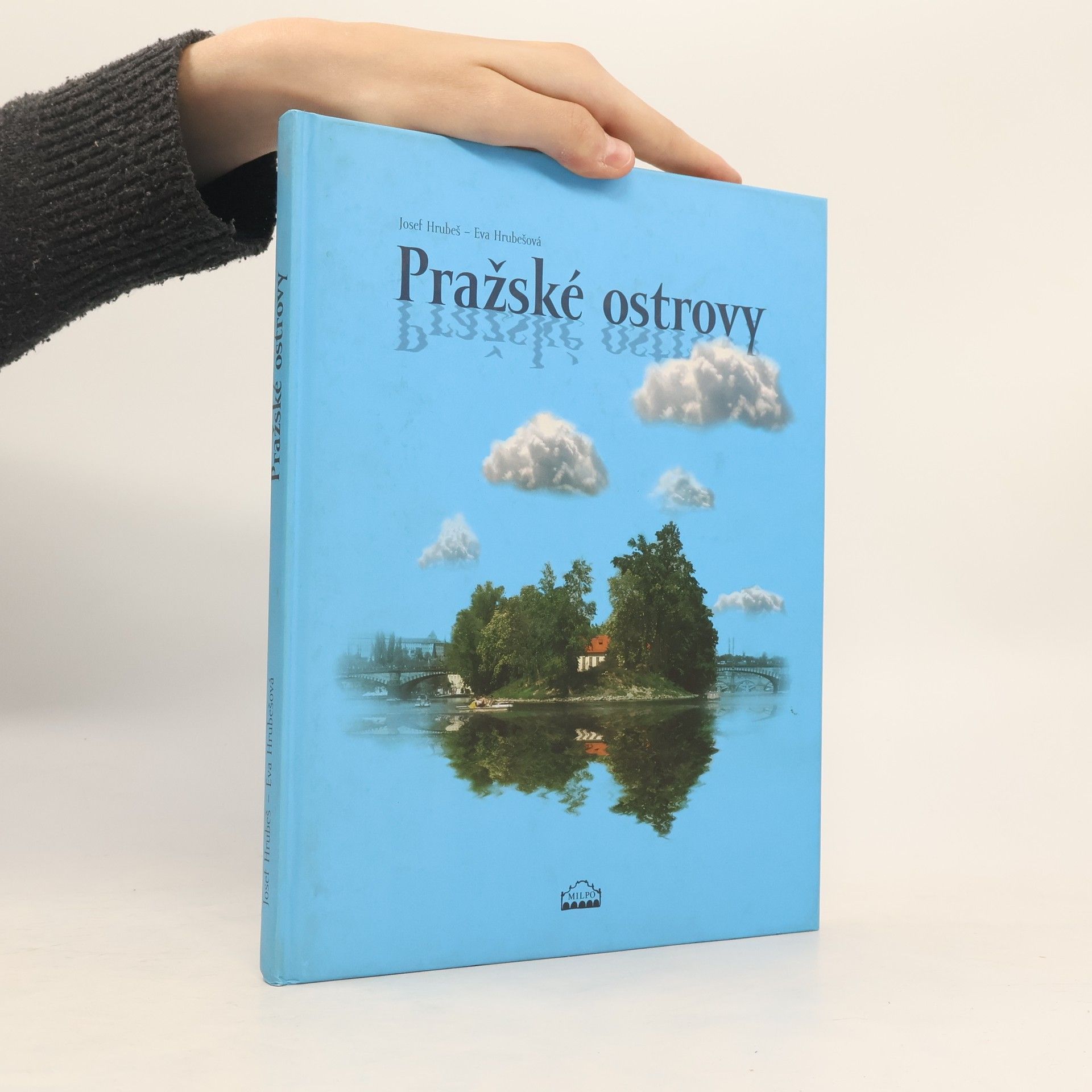 Hrubešová Eva Pražské ostrovy