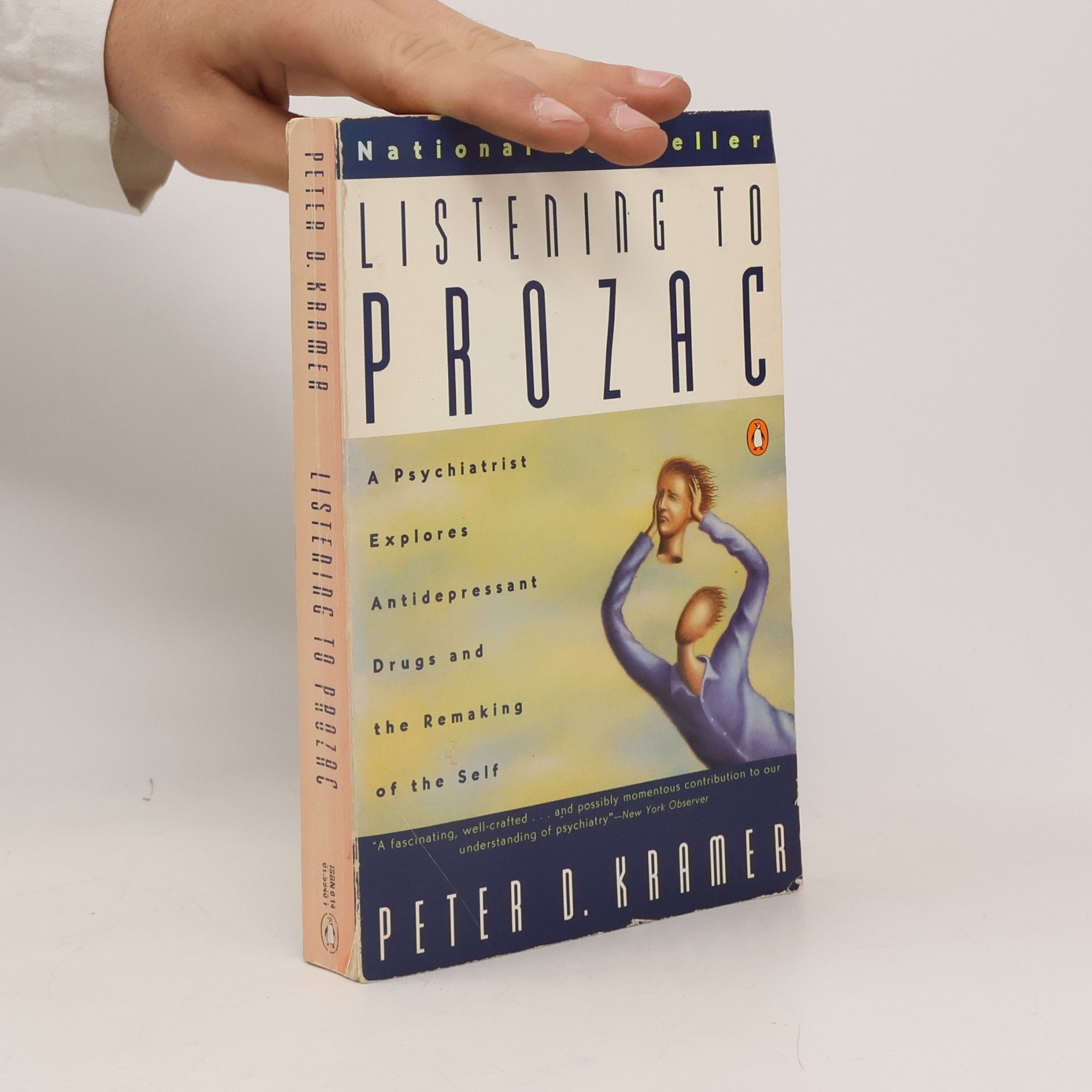 D. Peter Kramer Listening to Prozac