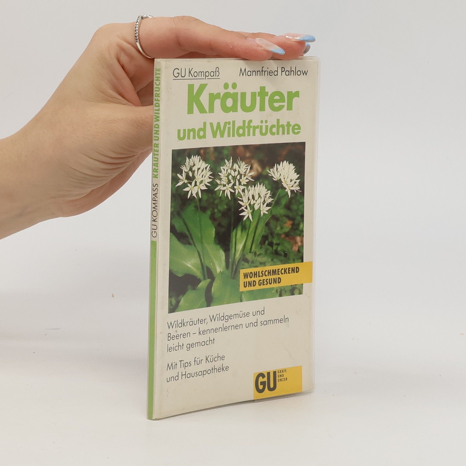 Mannfried Pahlow Kräuter und Wildfrüchte