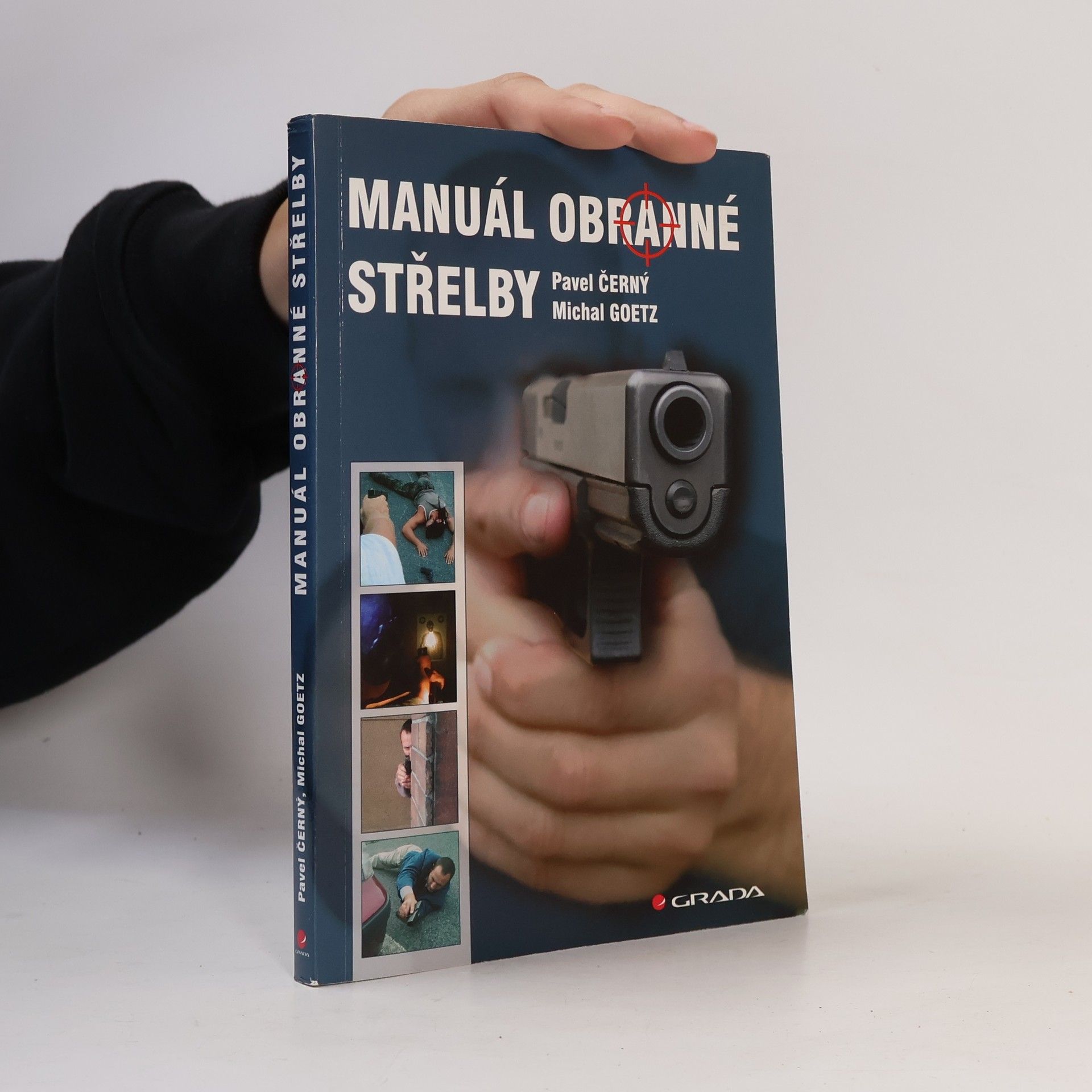 Michal Goetz Manuál obranné střelby
