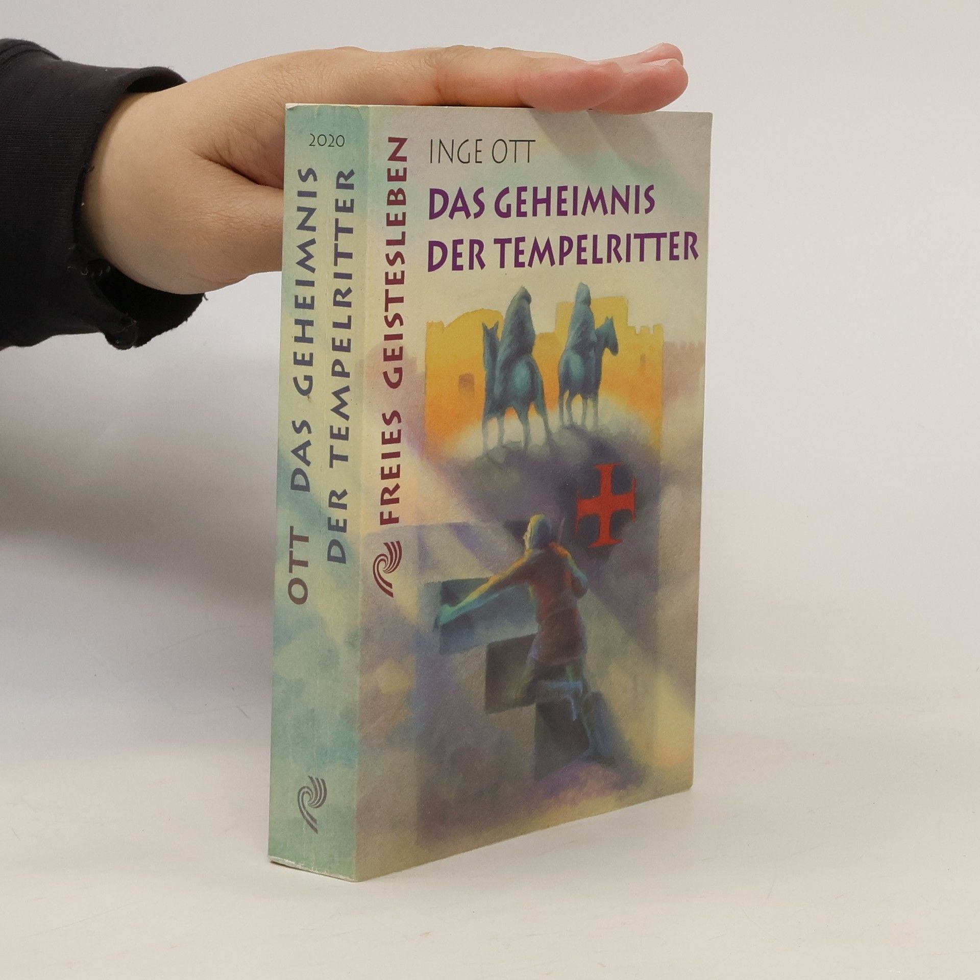 Inge Ott Das Geheimnis der Tempelritter