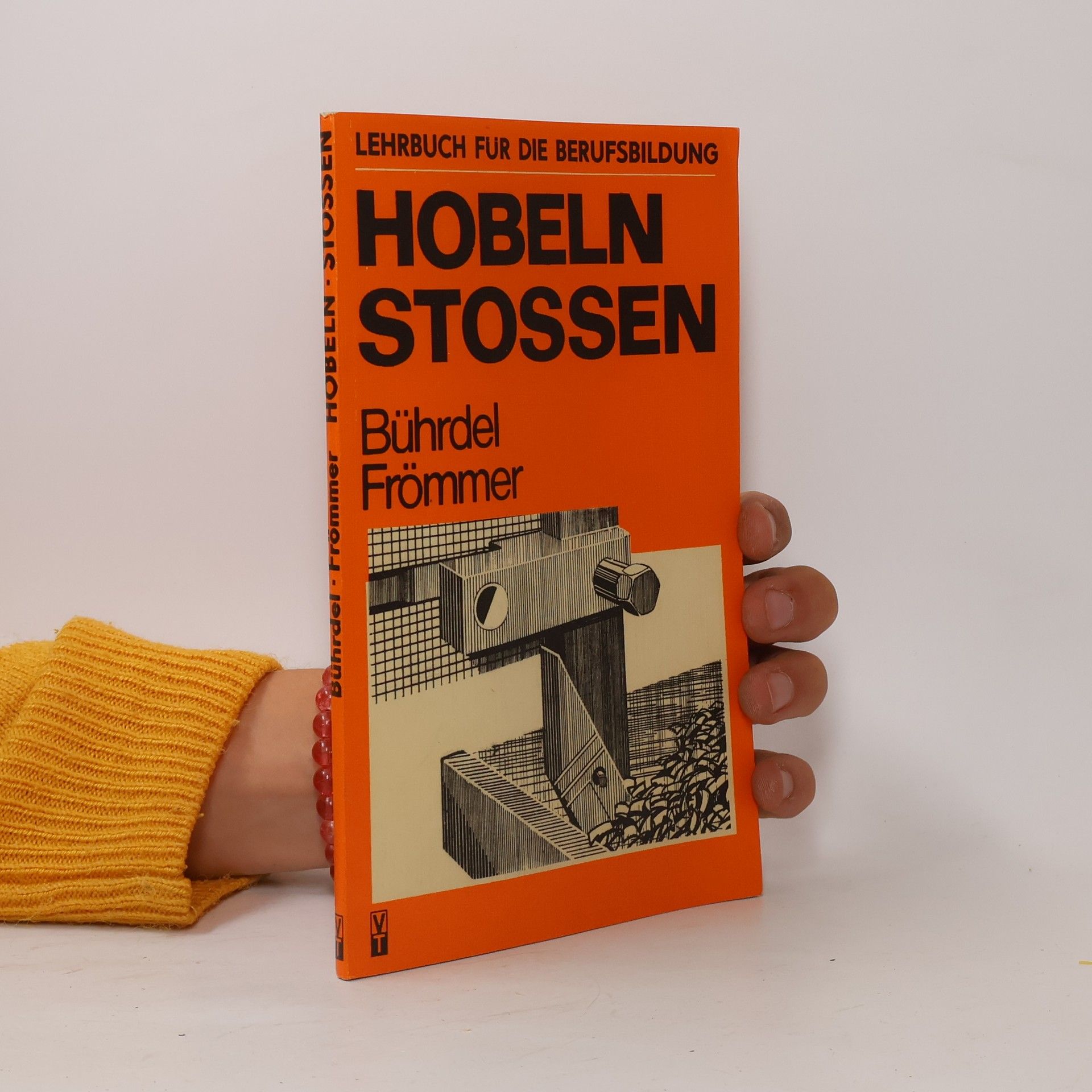 Kolektiv autorů  Lehrbuch für die Berufsbildung: Hobeln Stossen