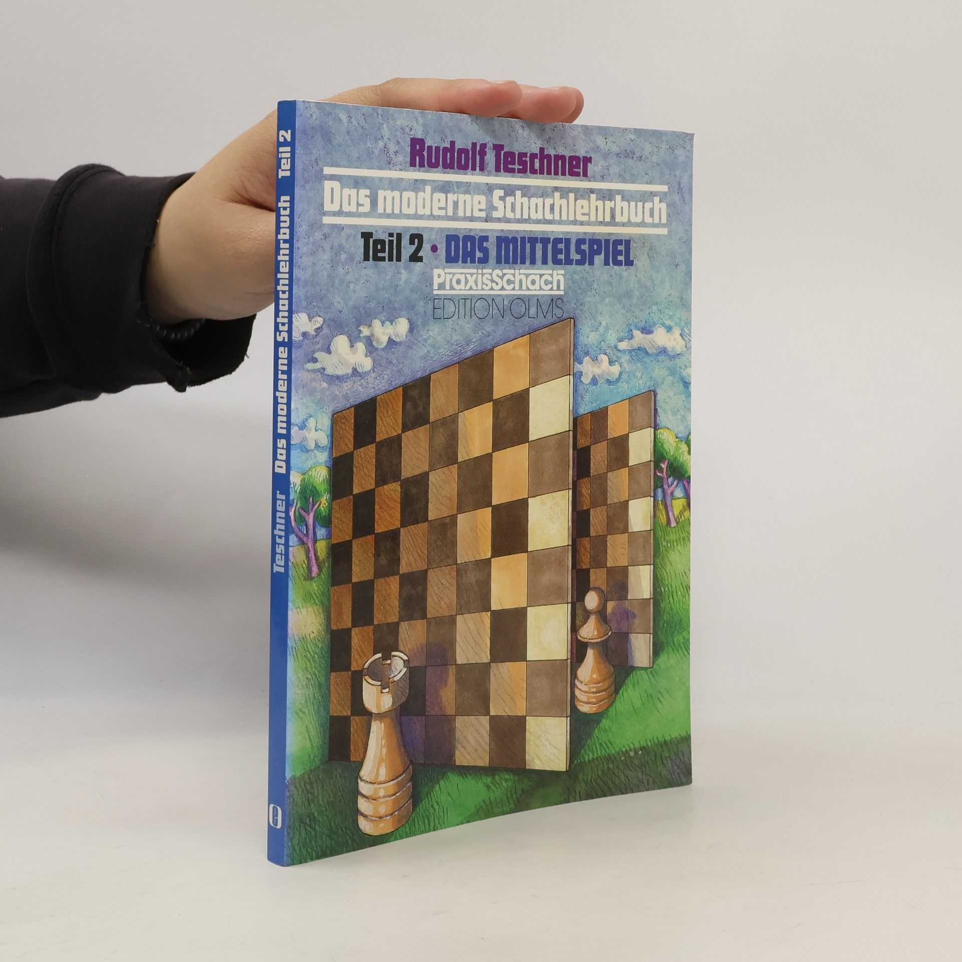 Rudolf Teschner PraxisSchach - 2: Das moderne Schachlehrbuch