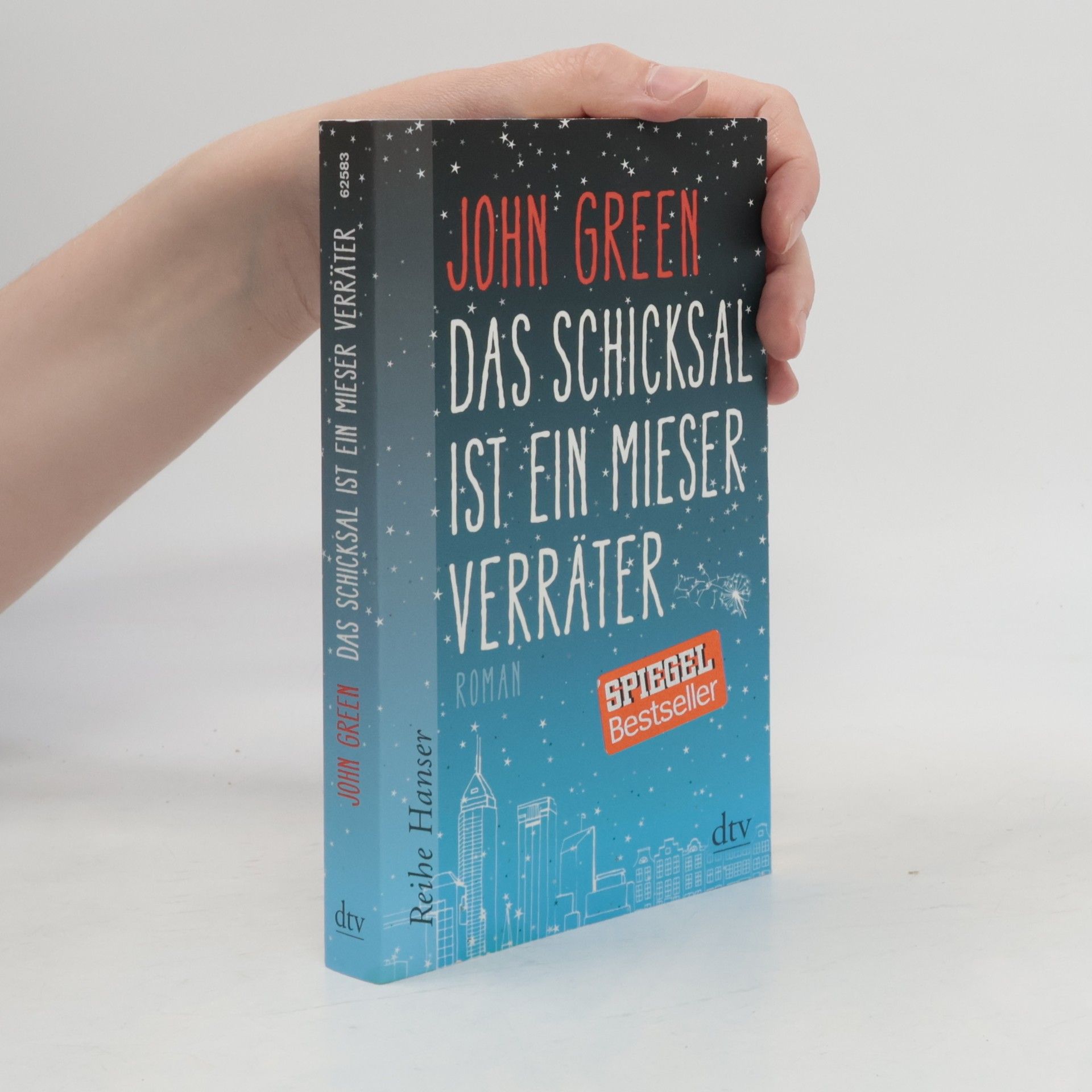 John Green Das Schicksal ist ein mieser Verräter