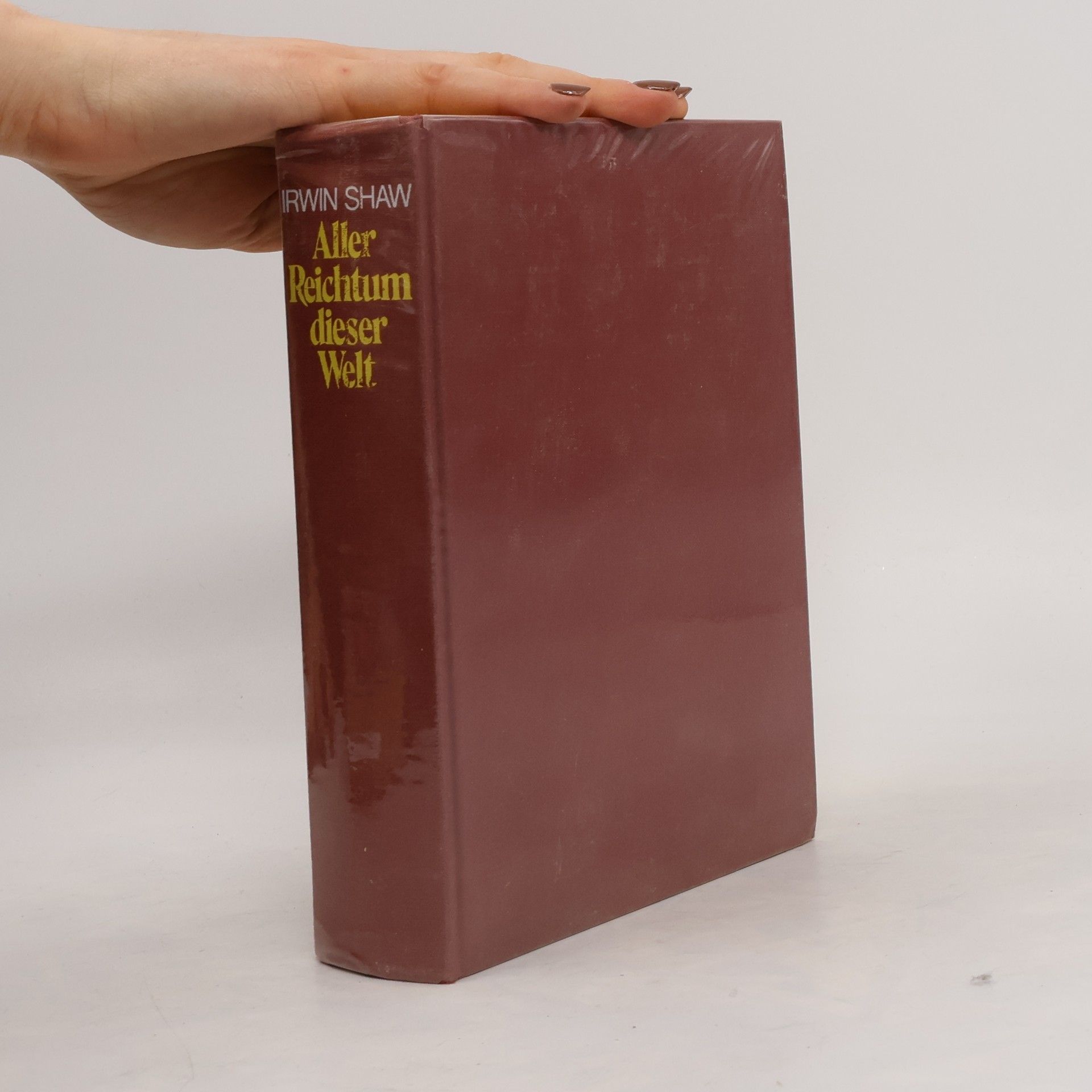 Irwin Shaw Aller Reichtum dieser Welt