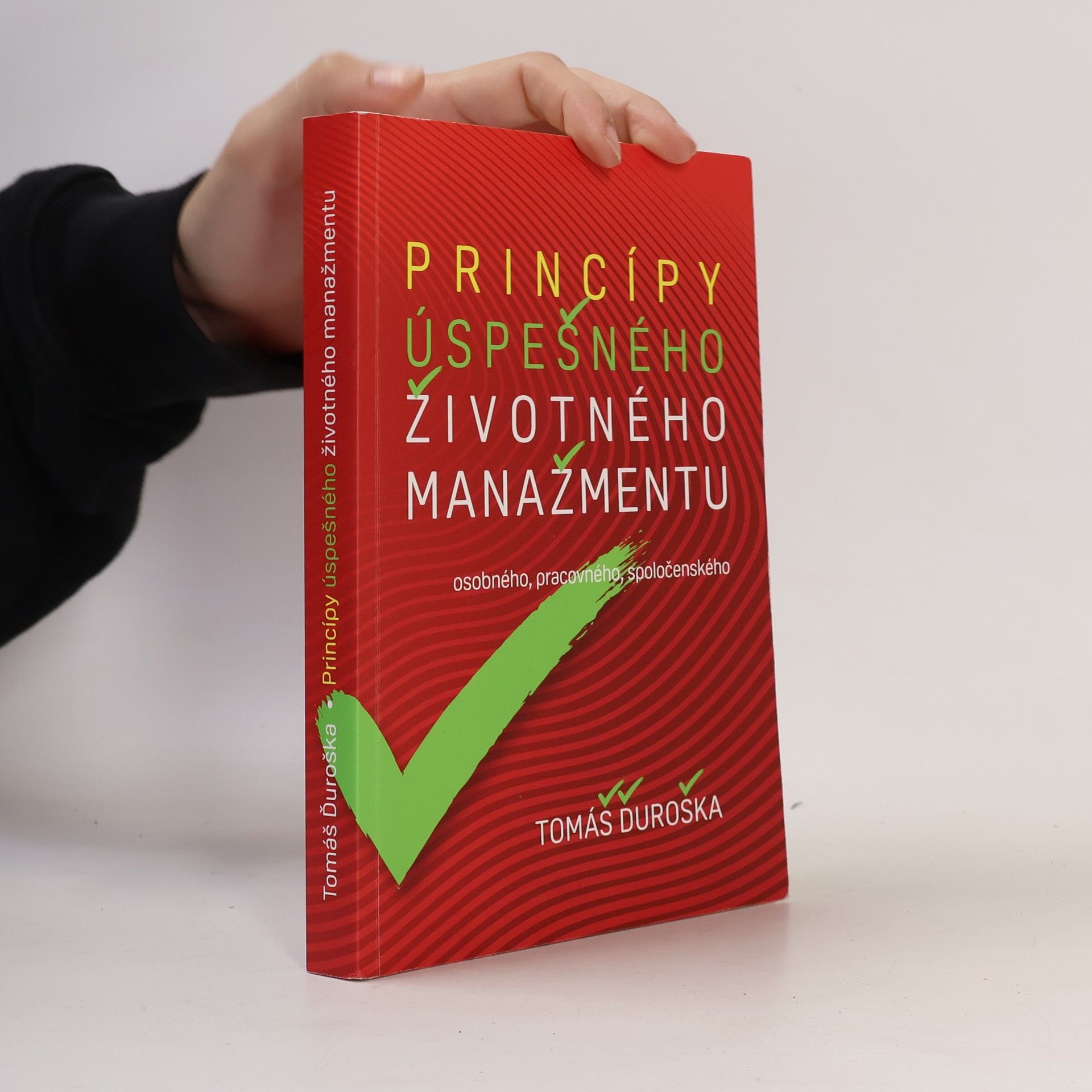 Tomáš Ďuroška Princípy úspešného životného manažmentu