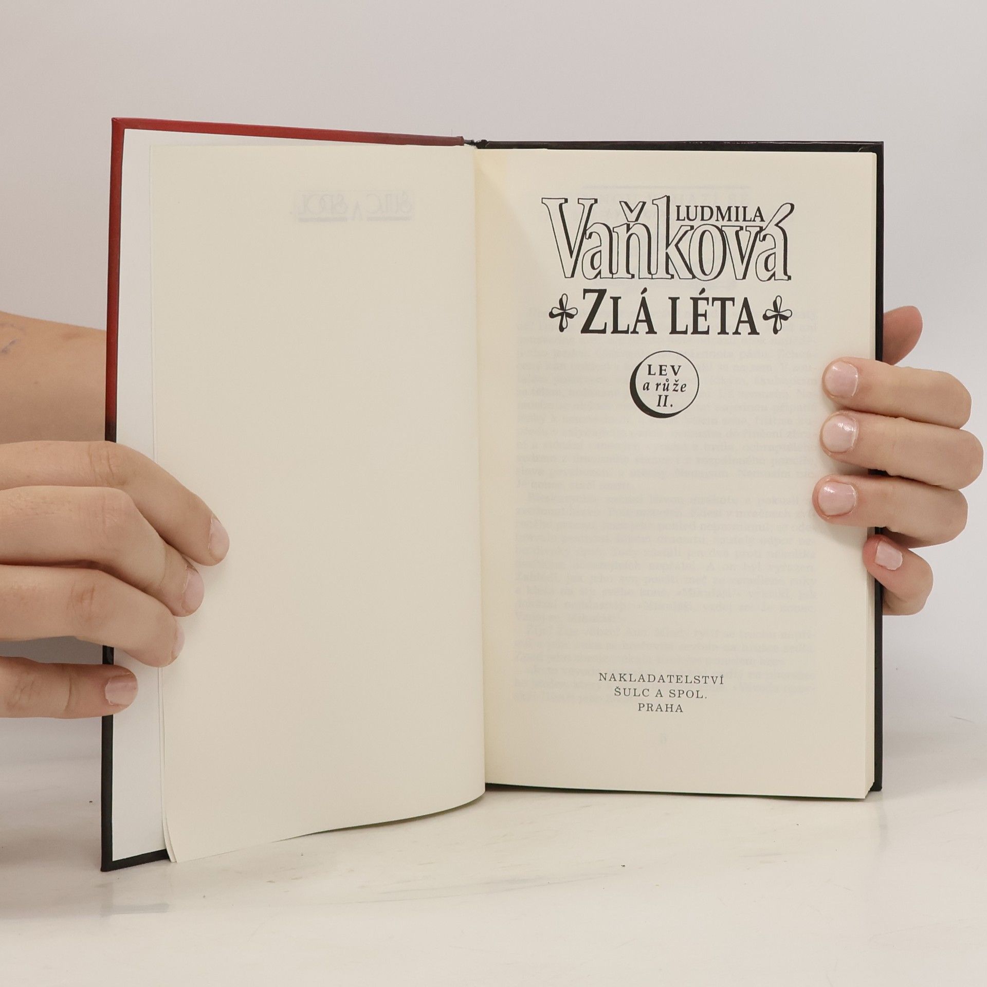 Ludmila Vaňková Zlá léta. Lev a růže II