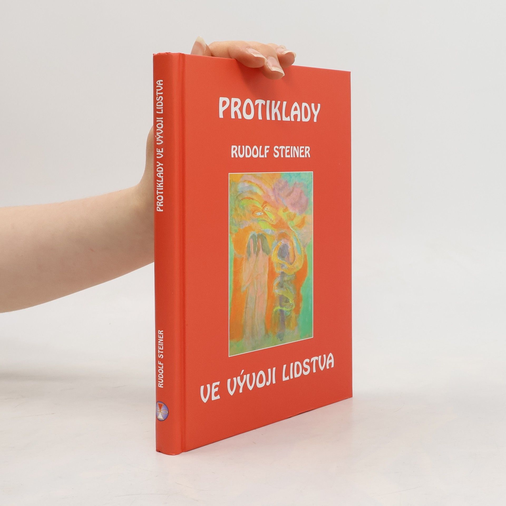 Rudolf Steiner Protiklady ve vývoji lidstva