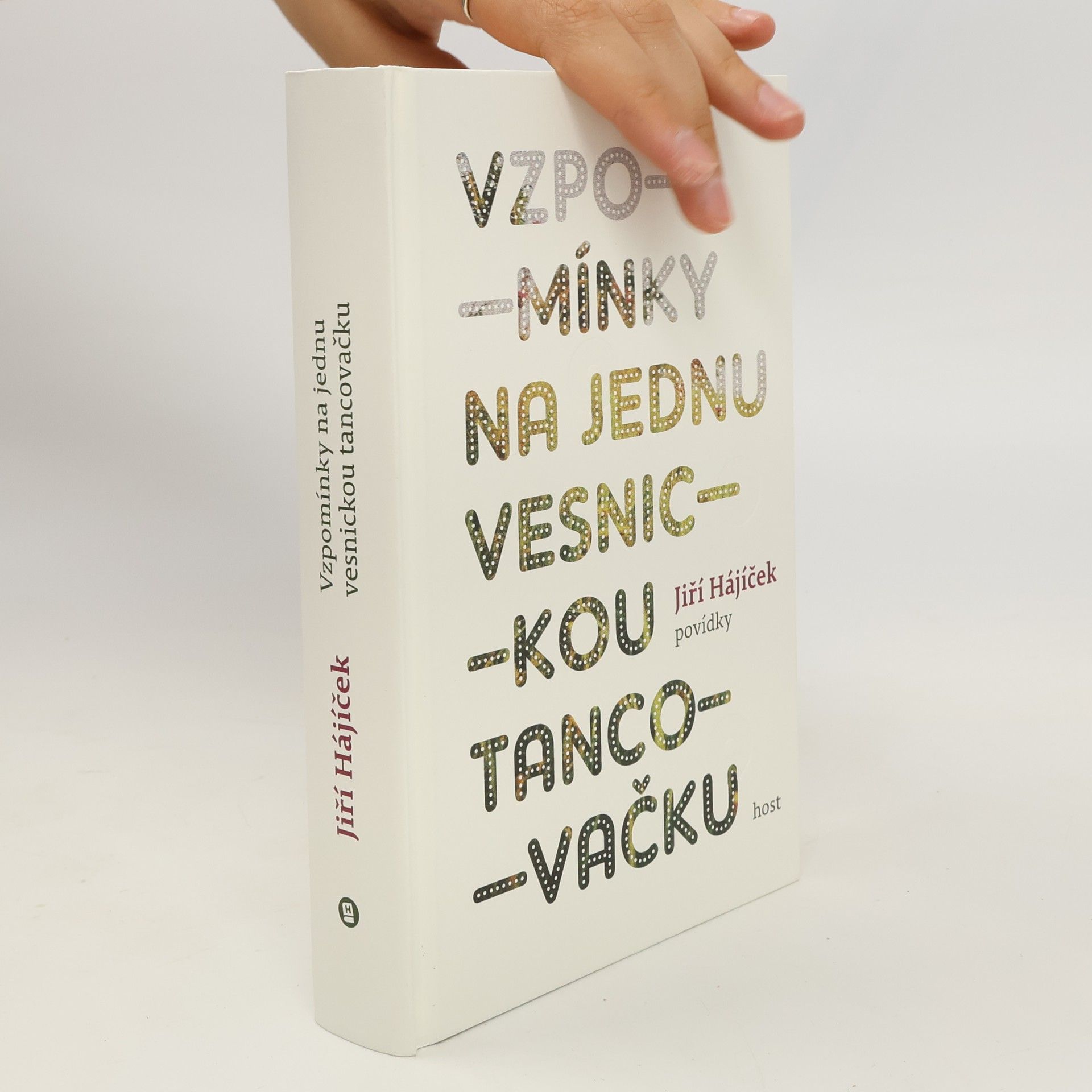 Jiří Hájíček Vzpomínky na jednu vesnickou tancovačku