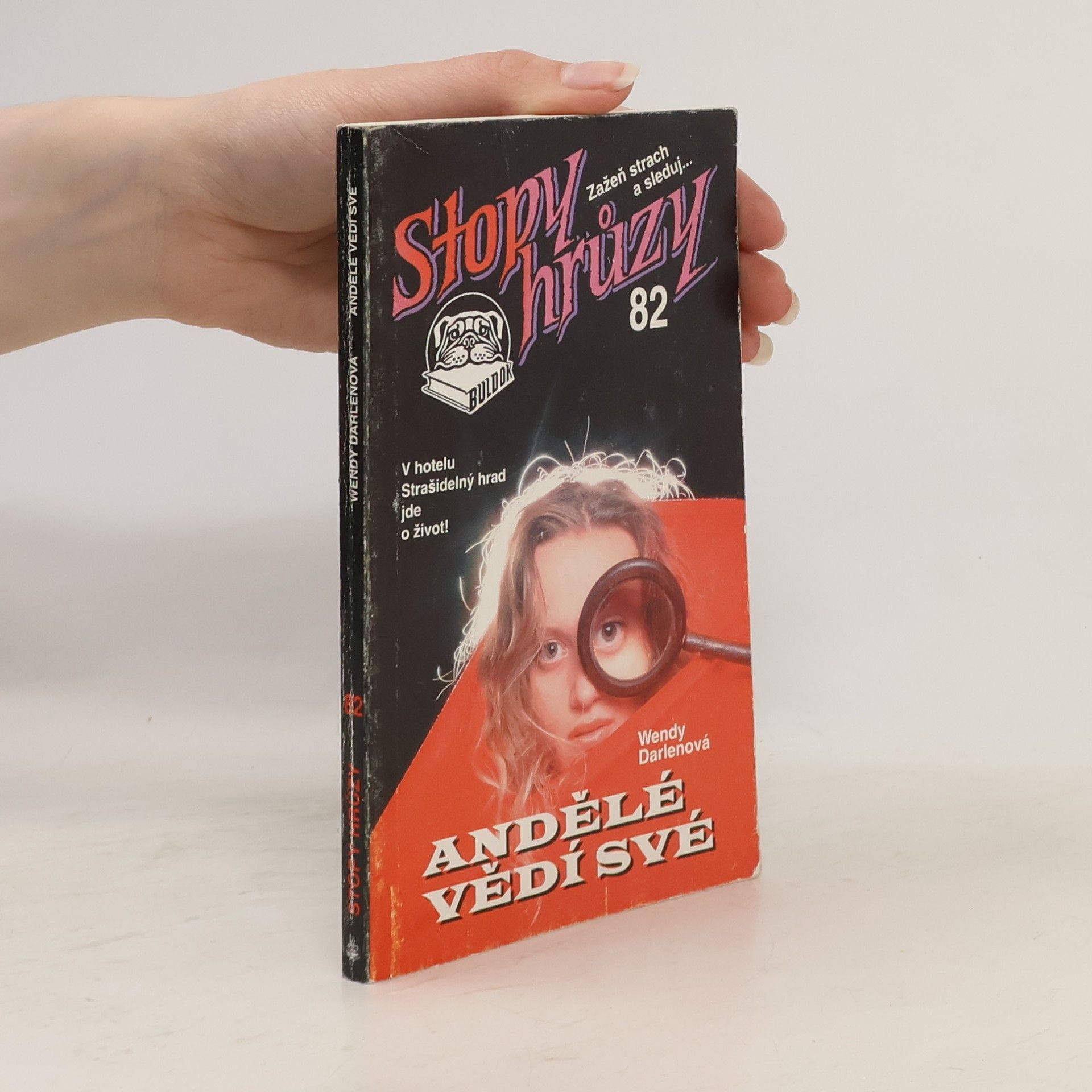 Wendy Darlen Andělé vědí své. Stopy hrůzy 82