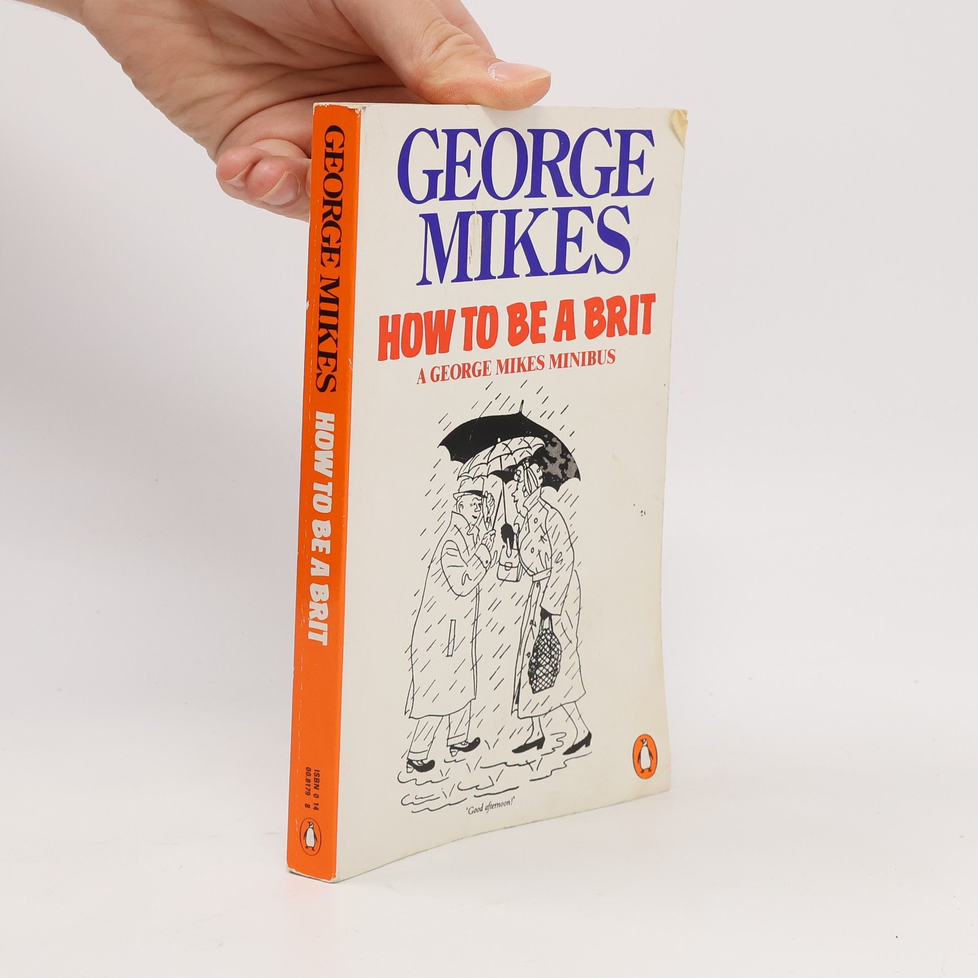 George Mikes How to Be a Brit