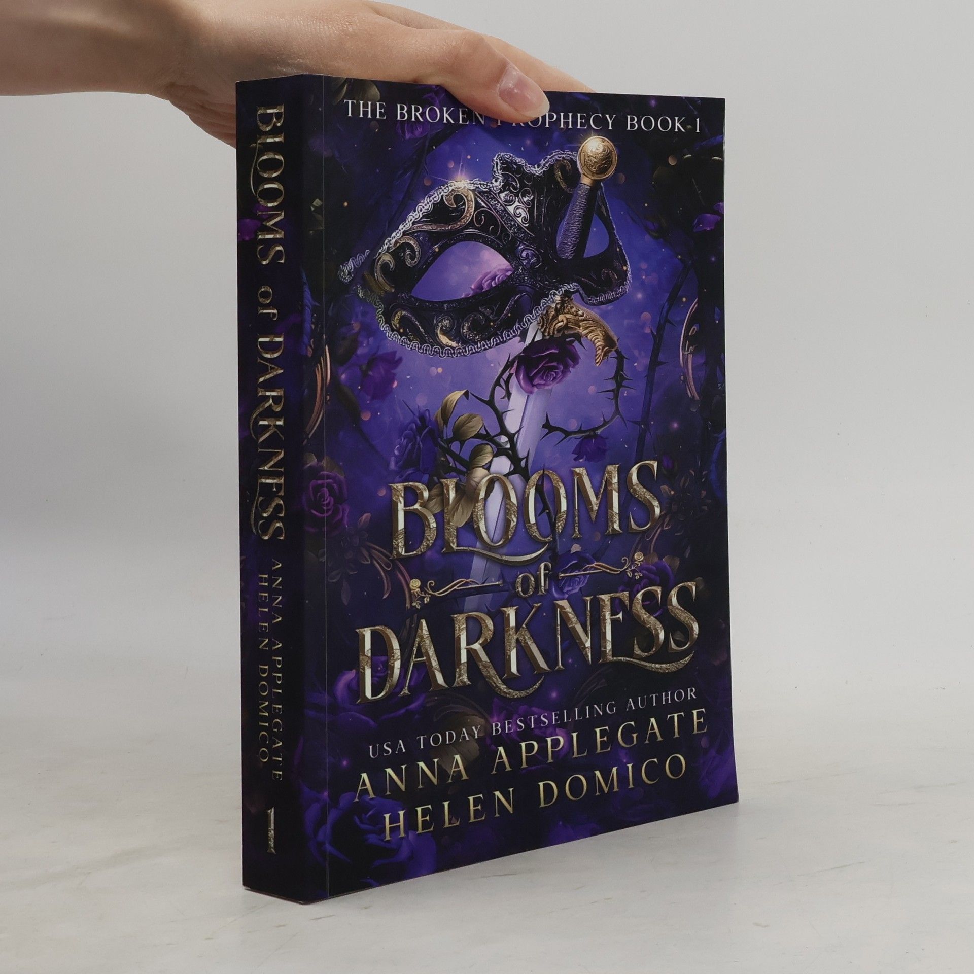 Helen Domico The Broken Prophecy - 1: Blooms of Darkness