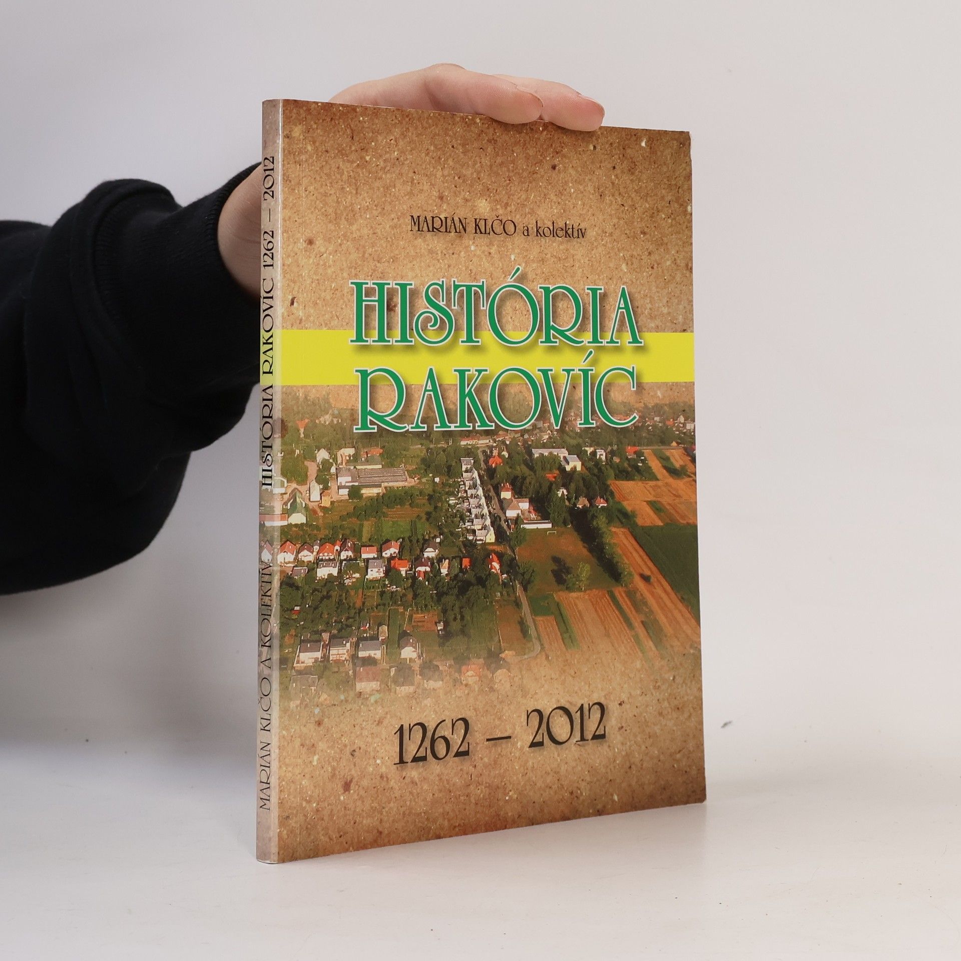 História Rakovíc 1262 – 2012