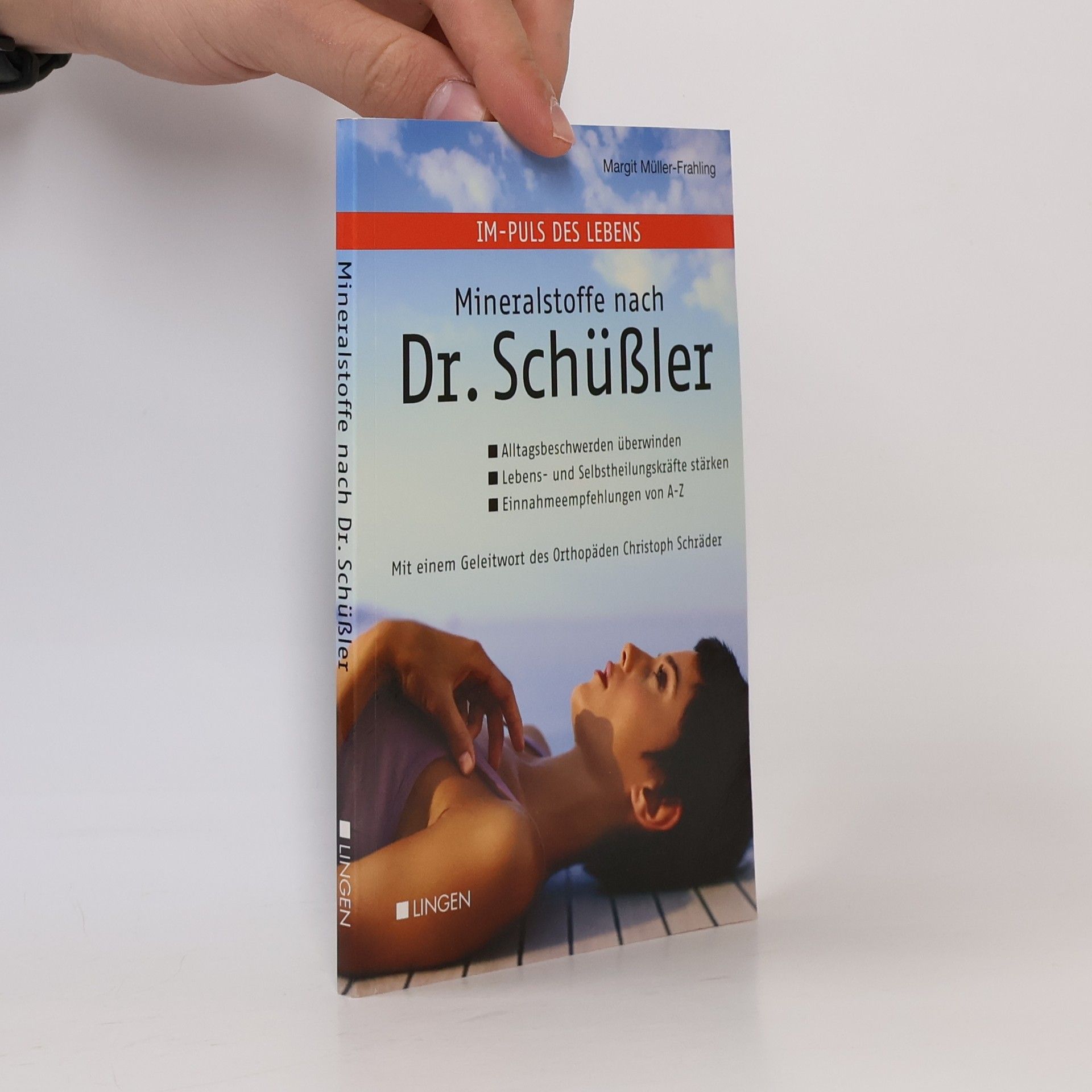 Margit Müller-Frahling Im-Puls des Lebens. Mineralstoffe nach Dr. Schüßler