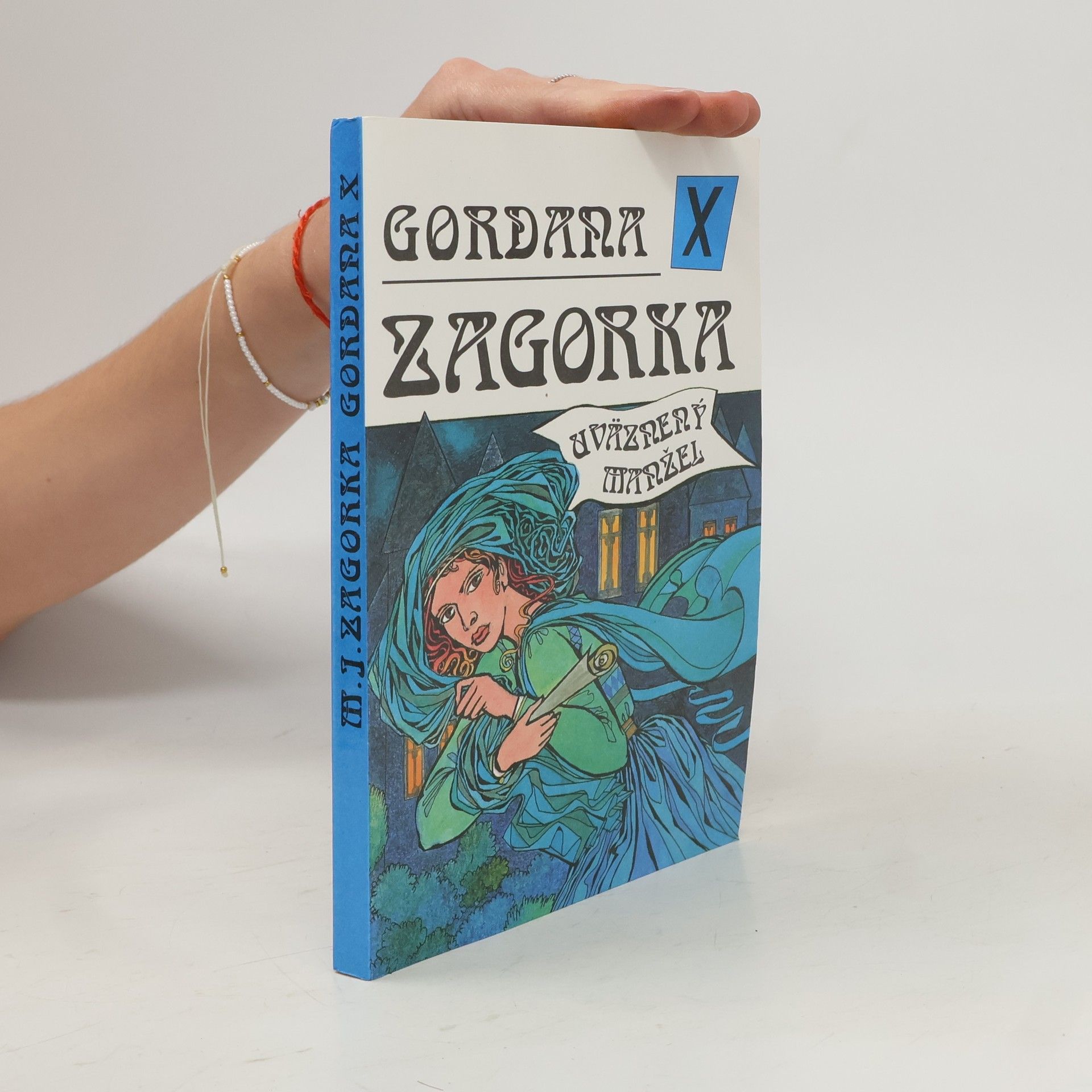 Marija Jurić Zagorka Gordana X - Uväznený manžel