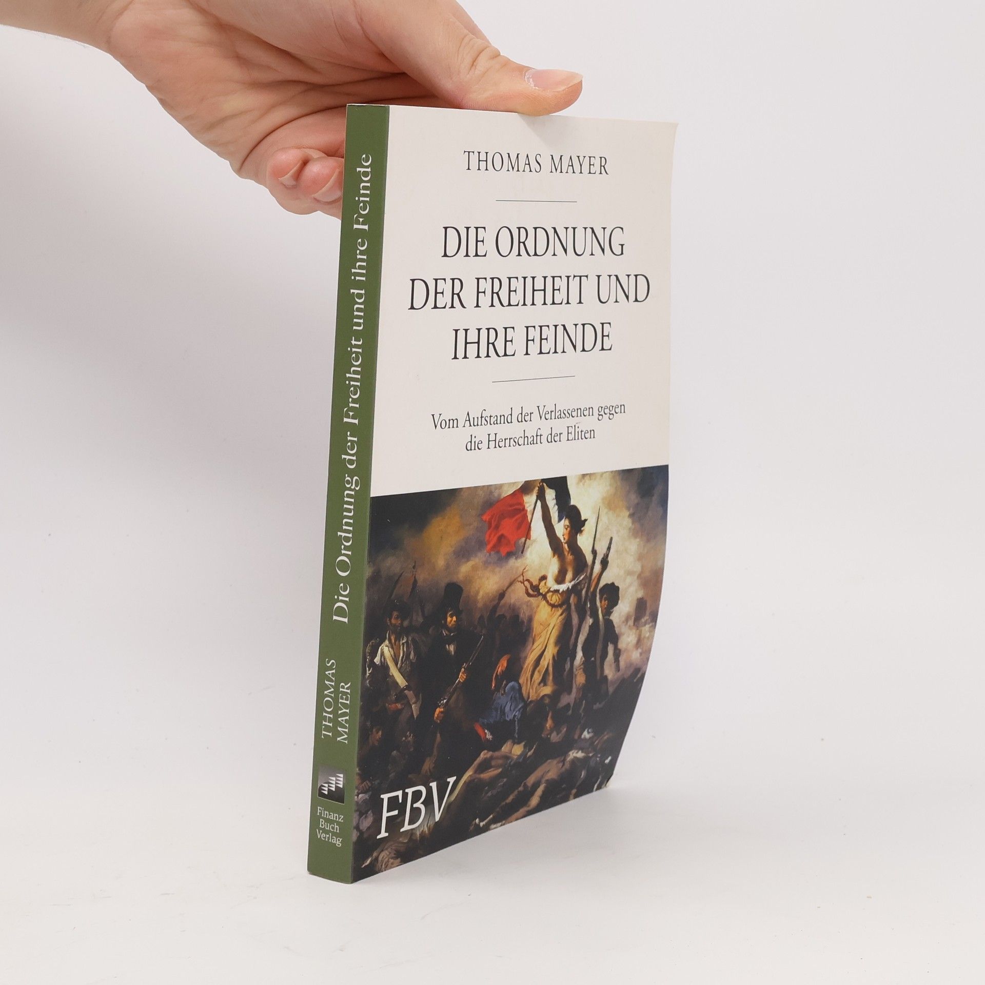 Die Ordnung der Freiheit und ihre Feinde