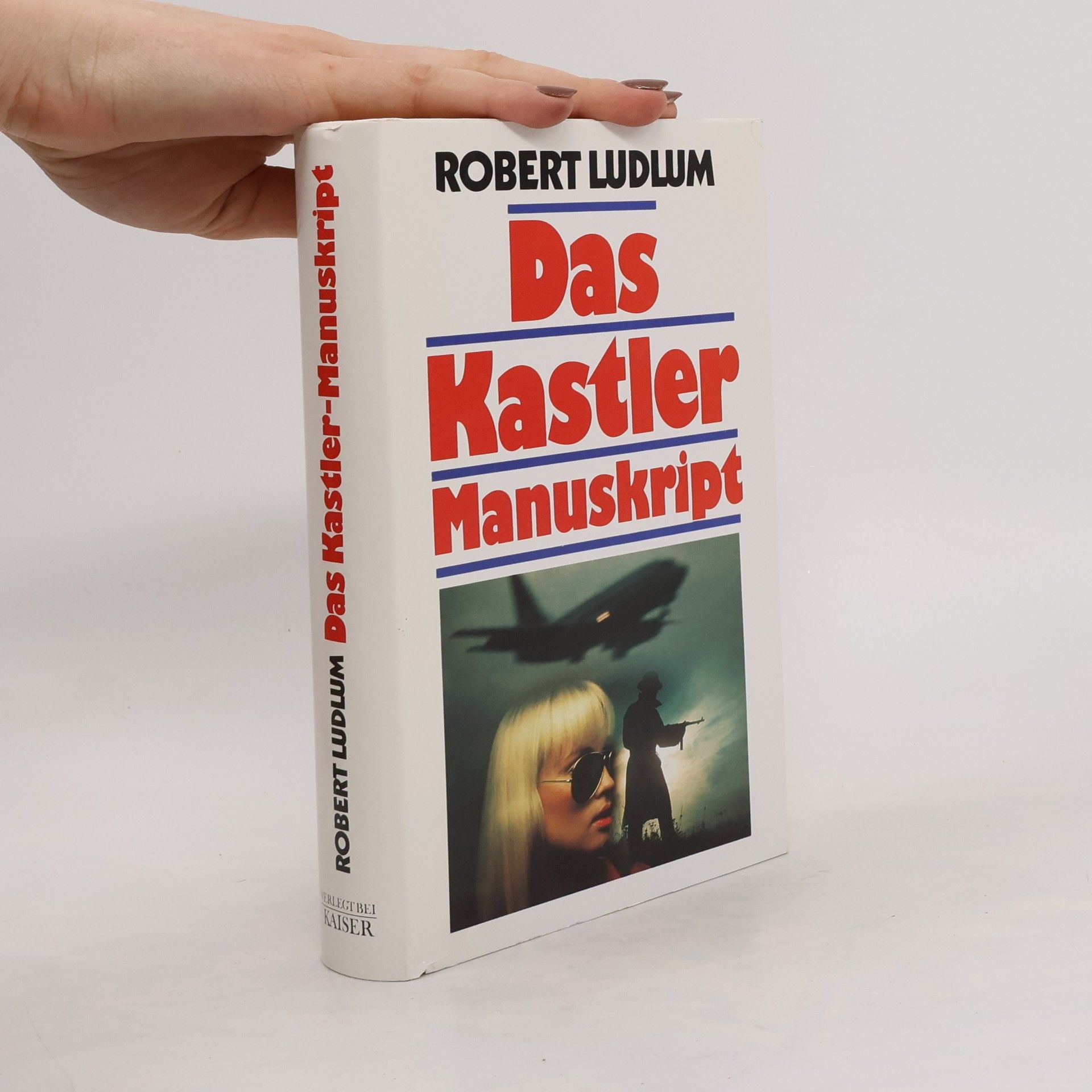 Robert Ludlum Das Kastler-Manuskript