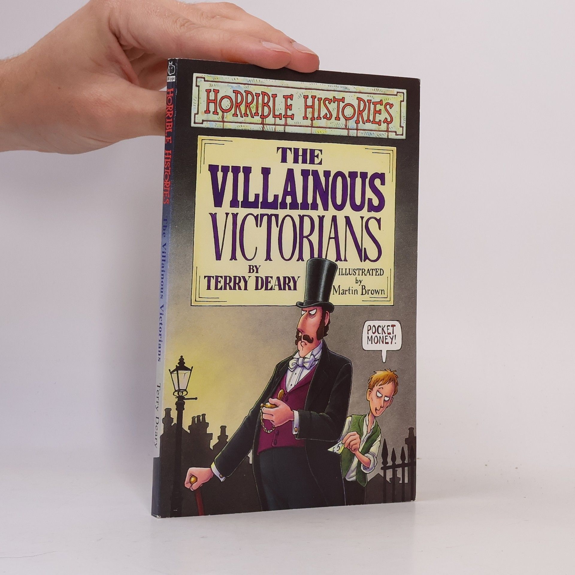 Terry Deary The Villainous Victorians
