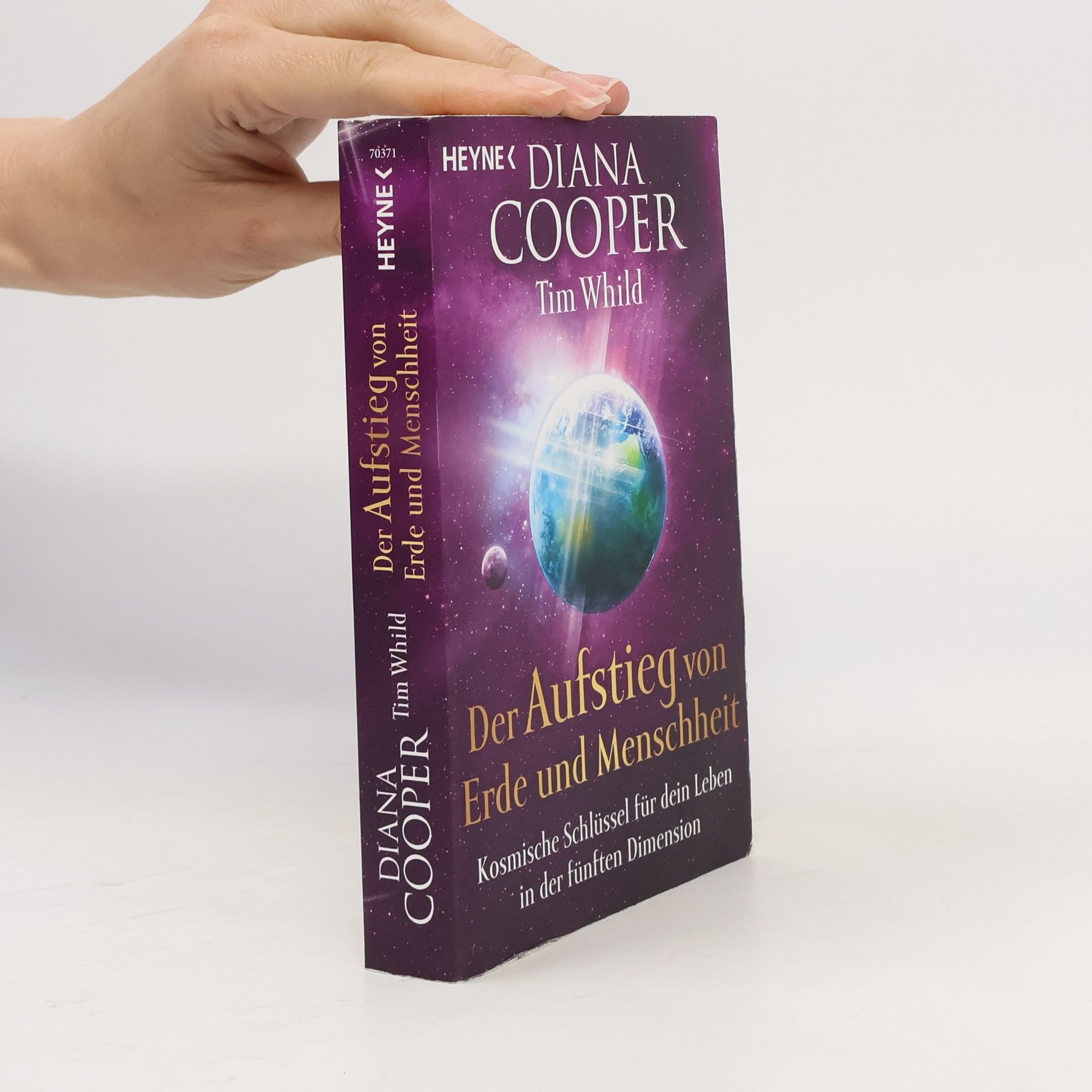 Diana Cooper Der Aufstieg von Erde und Menschheit