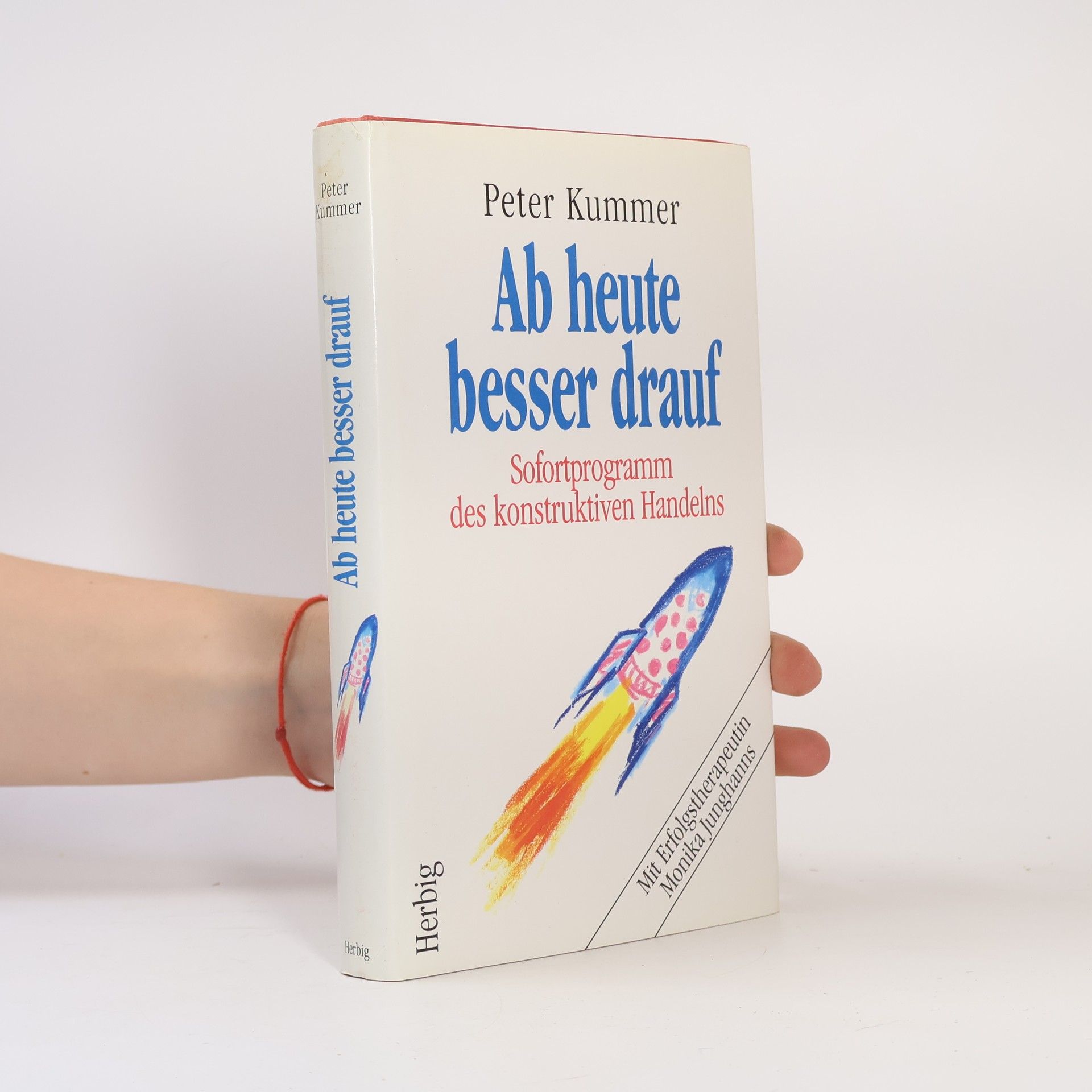 Peter Kummer Ab heute besser drauf