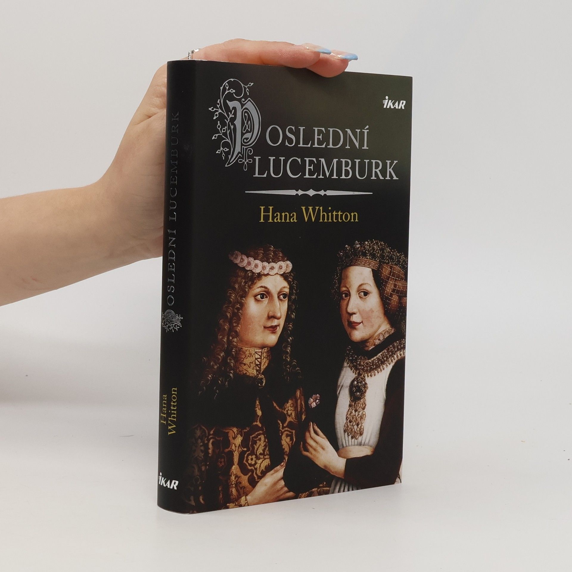 Hana Whitton Poslední Lucemburk