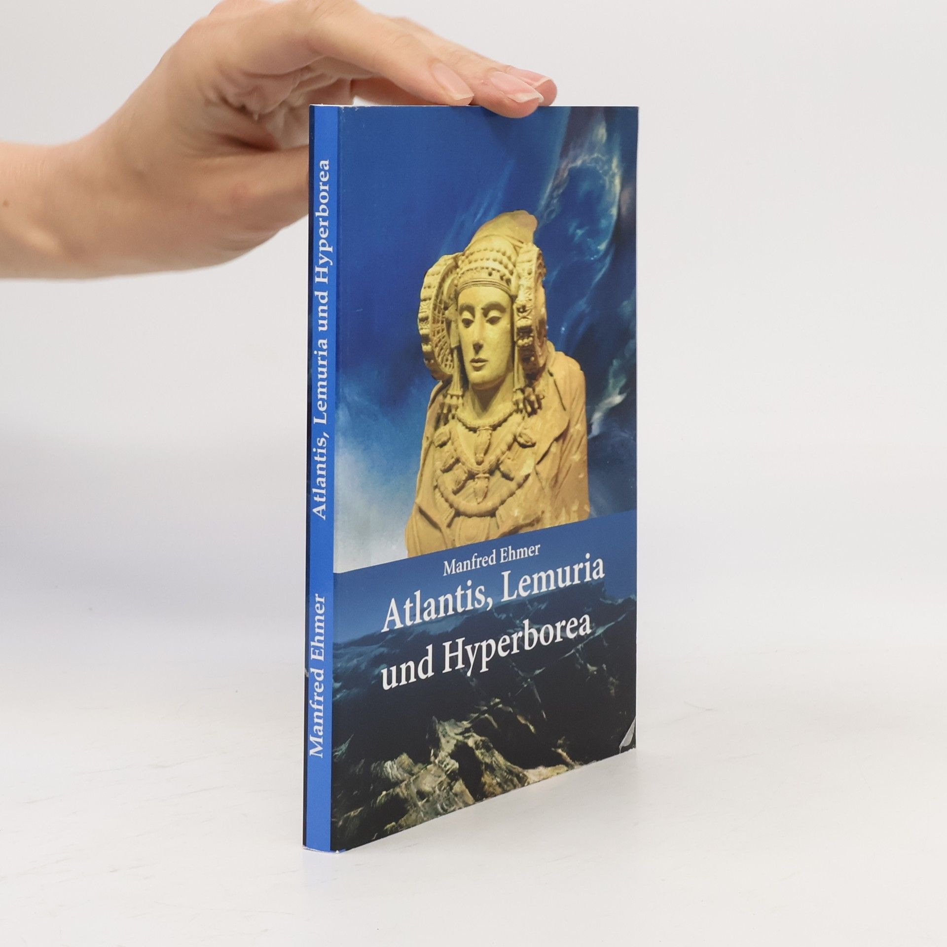 Manfred Ehmer Edition Theophanie: Atlantis, Lemuria und Hyperborea